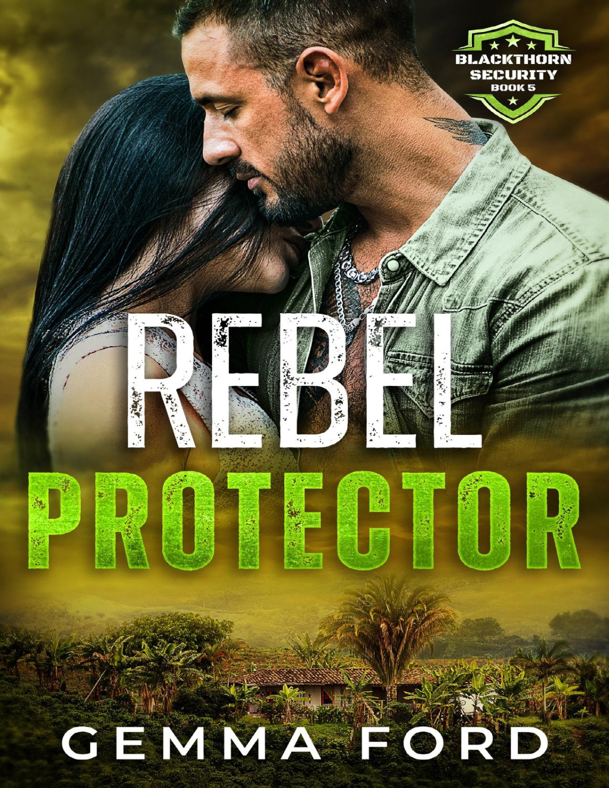 Rebel Protector An Edgeofyourseat Romantic Thriller Gemma Ford
