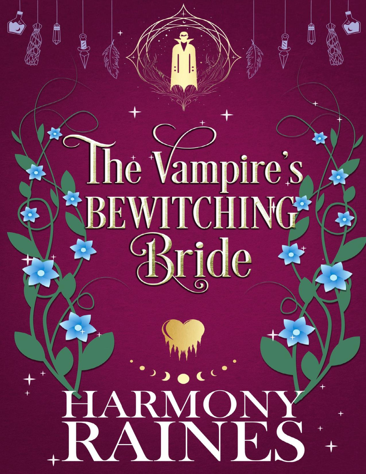 The Vampires Bewitching Bride The Lonely Tavern Book 7 Harmony Raines
