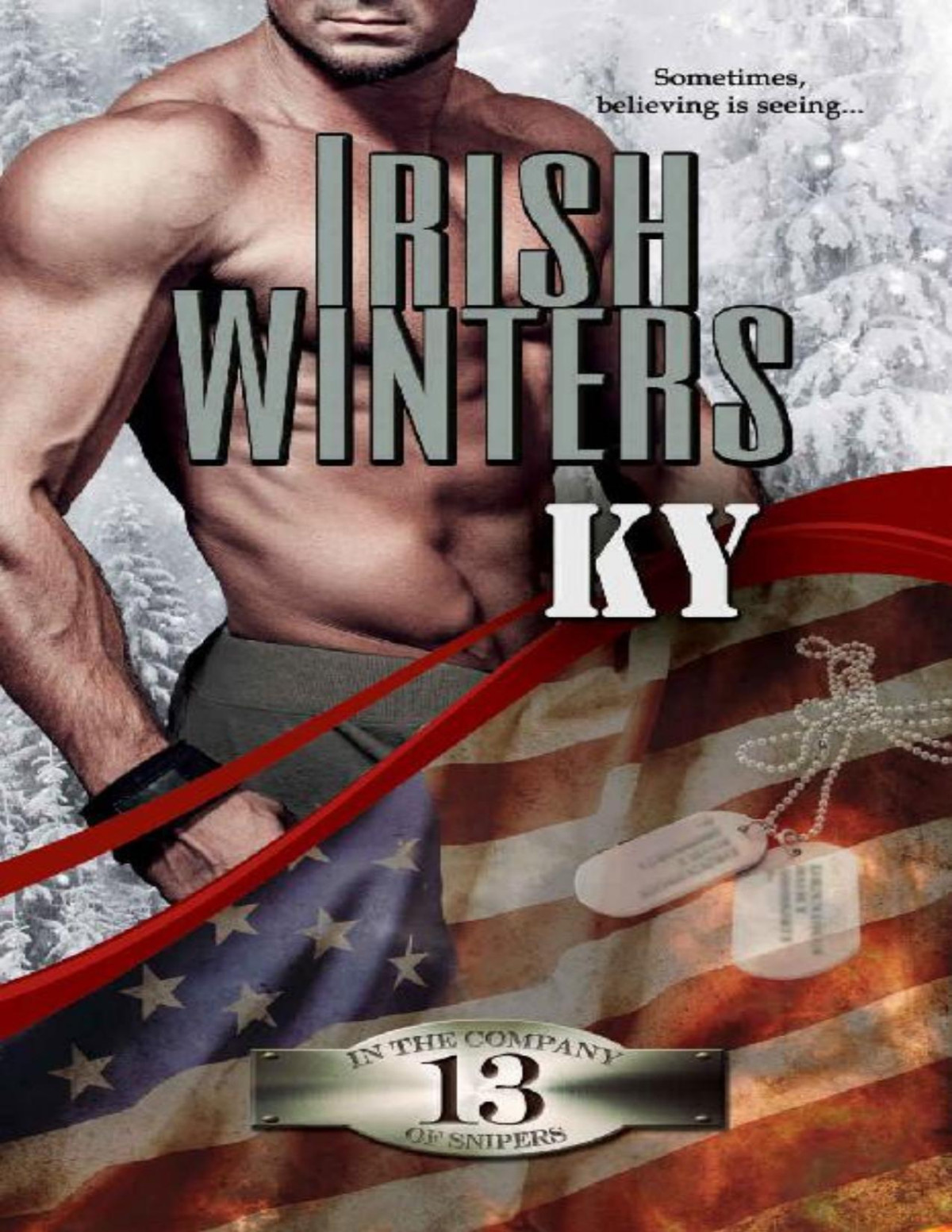Ky In The Company Of Snipers Book 13 Irish Winters