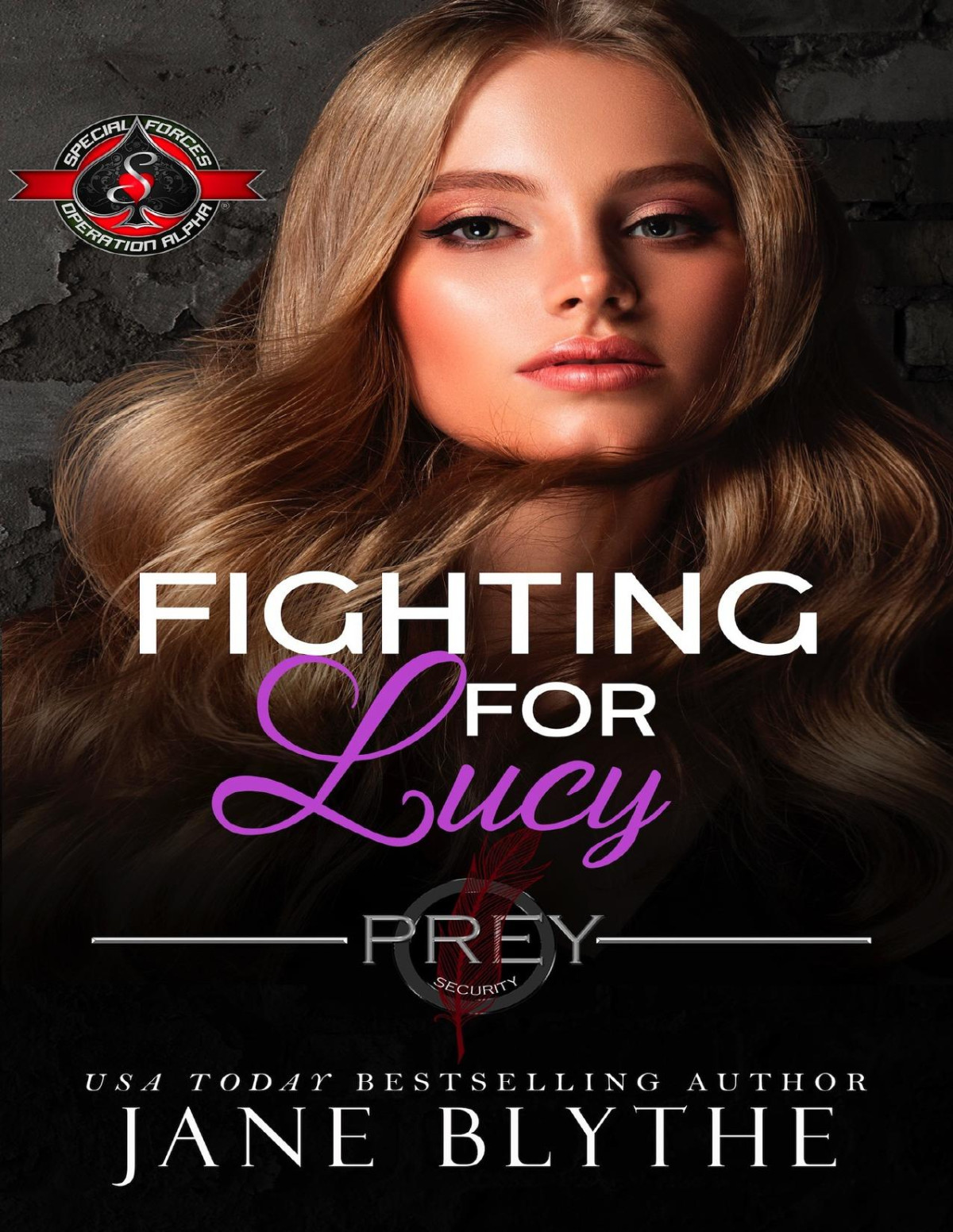 Fighting For Lucy Special Forces Operation Alpha Prey Security Athena Team Book 2 Jane Blythe Operation Alpha