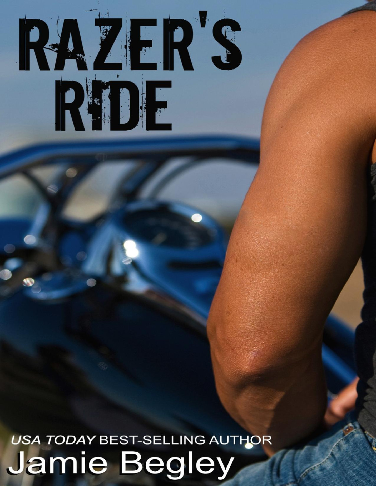Razers Ride The Last Riders Book 1 Begley Jamie