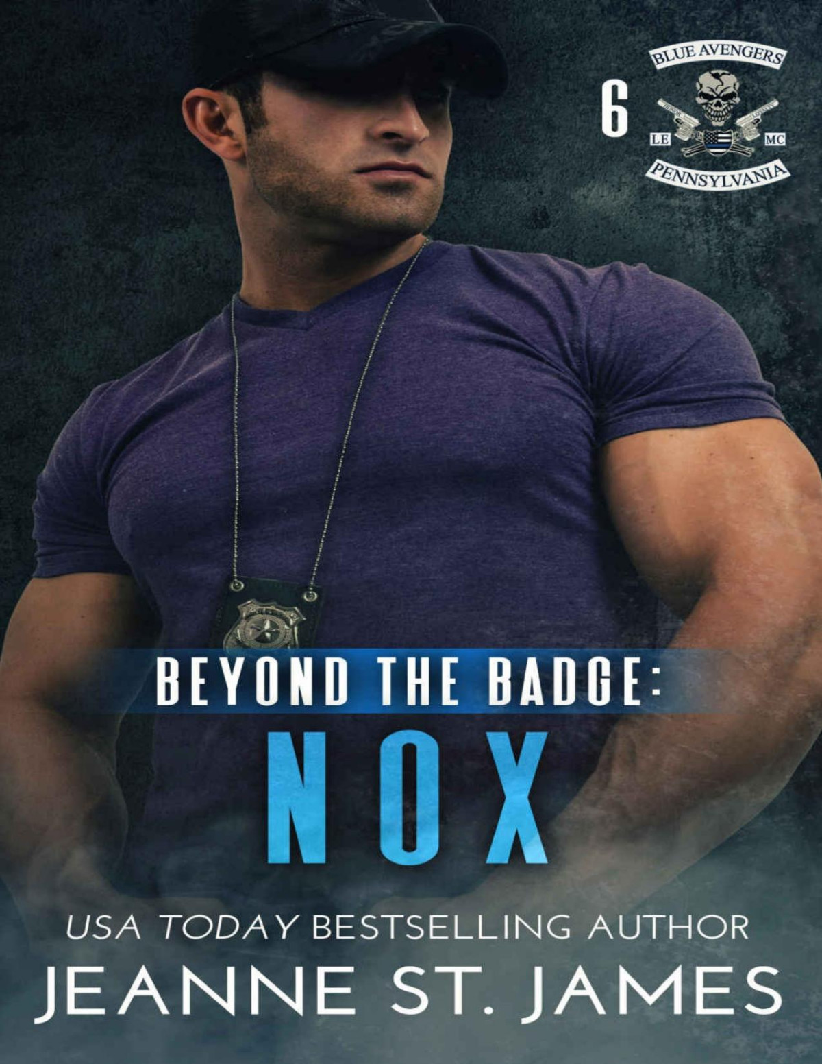 Beyond The Badge Nox Blue Avengers Mc Book 6 Jeanne St James