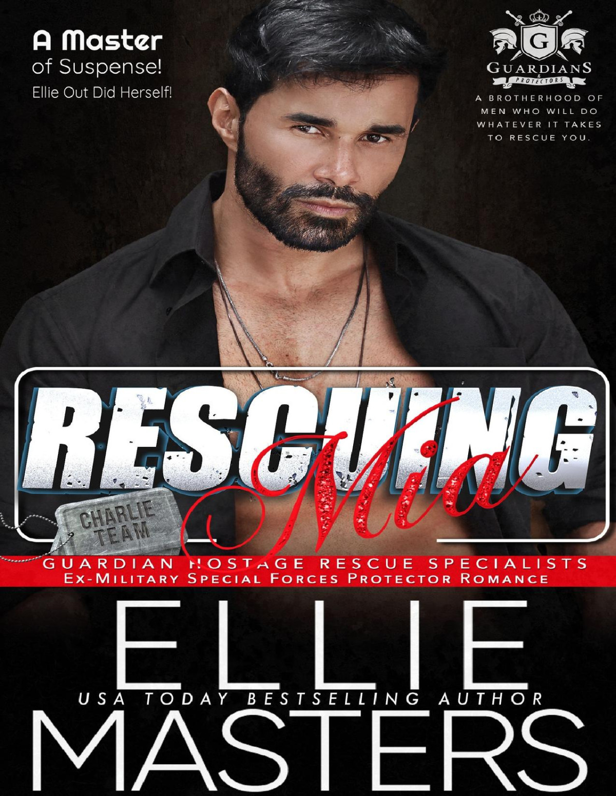 Rescuing Mia Charlie Team Guardian Hostage Rescue Specialists Book 3 Ellie Masters