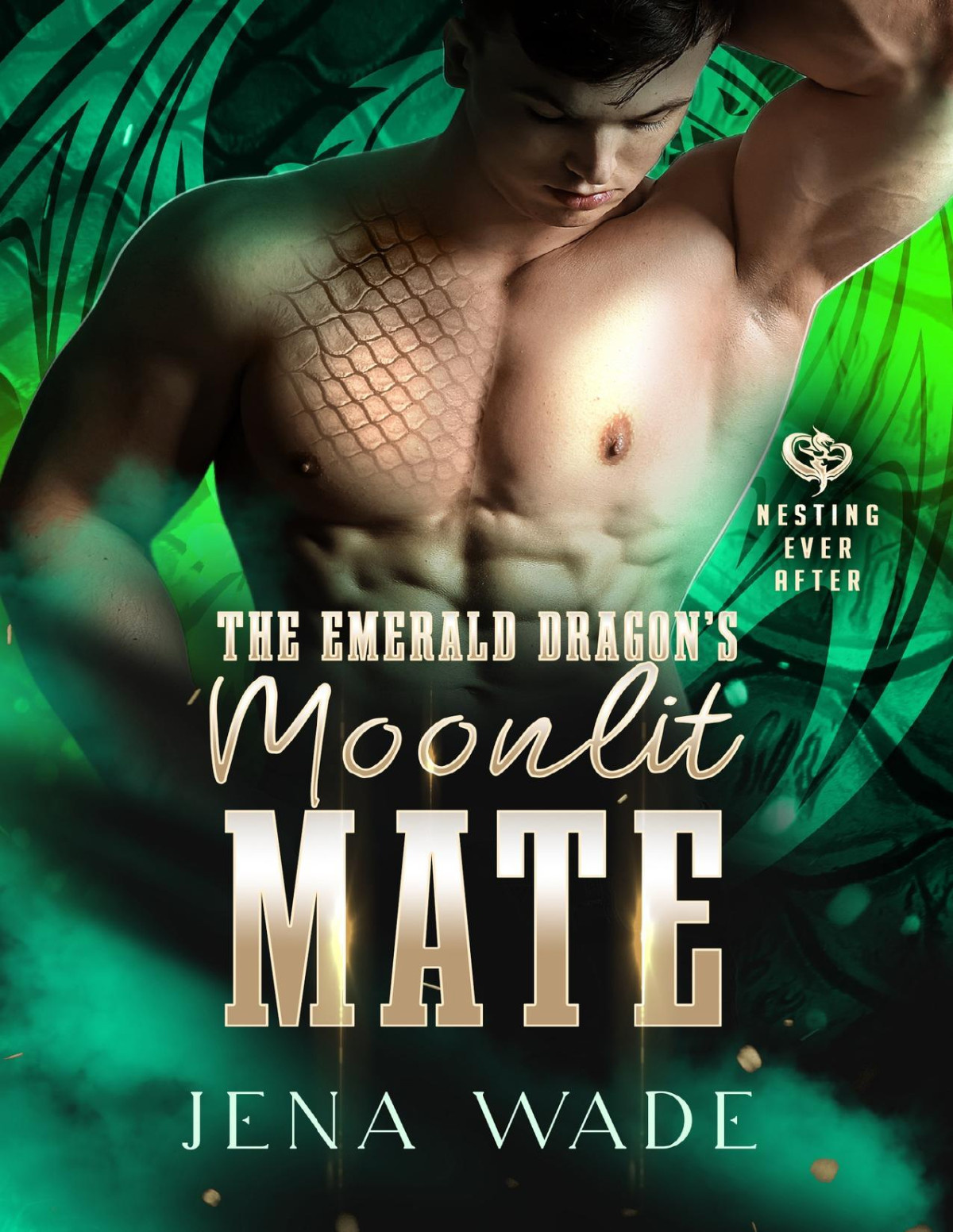 The Emerald Dragons Moonlit Mate A Nesting Ever After Novel Jena Wade