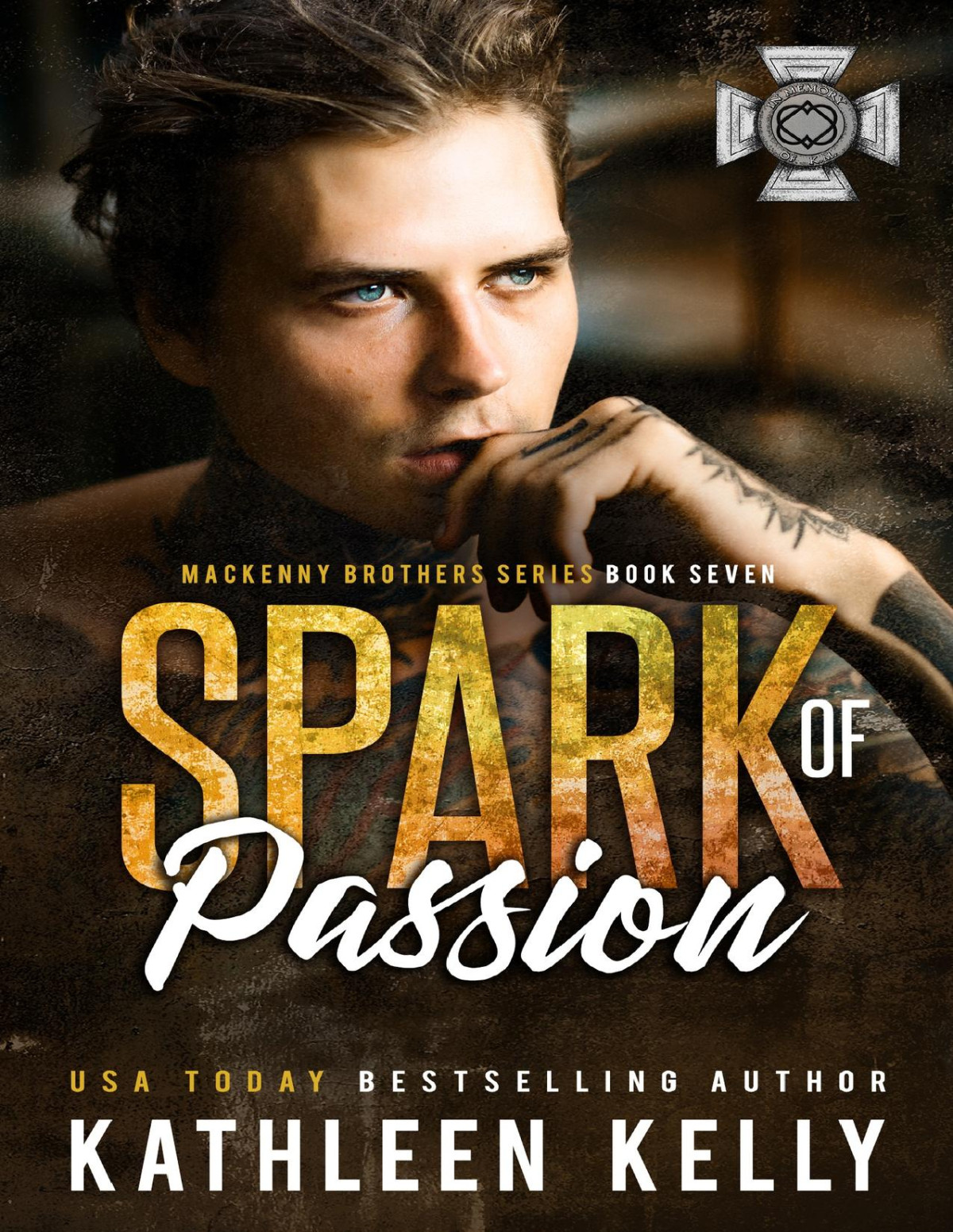 Spark Of Passion Mackenny Brothers Series Book 7 An Mcband Of Brothers Romance Kathleen Kelly