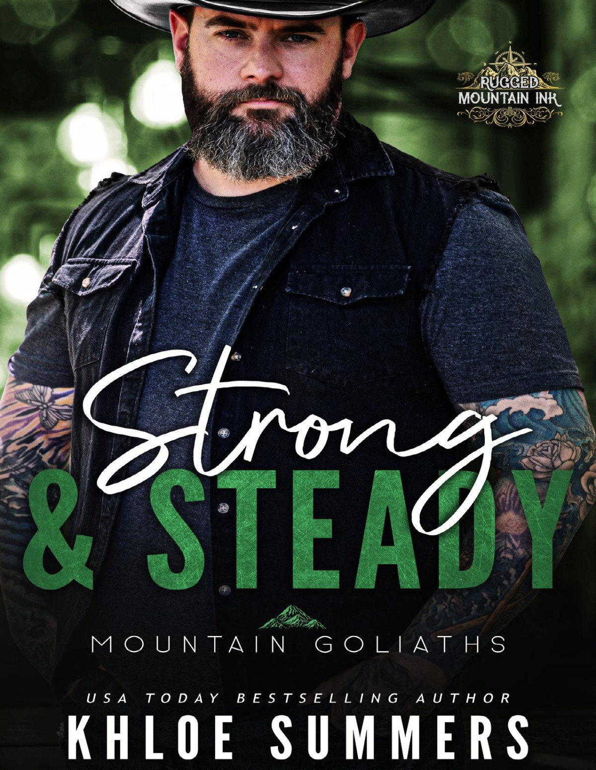 Strong And Steady Mountain Goliaths An Age Gap Romance Mountain Goliaths Rugged Mountain Ink Book 3 Khloe Summers
