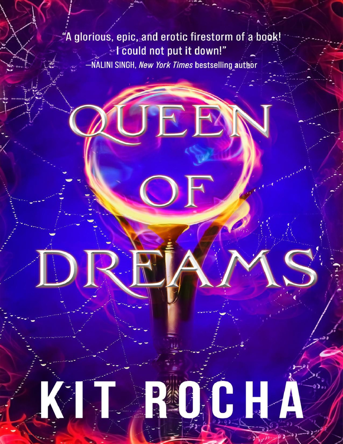Queen Of Dreams Bound To Fire And Steel Kit Rocha