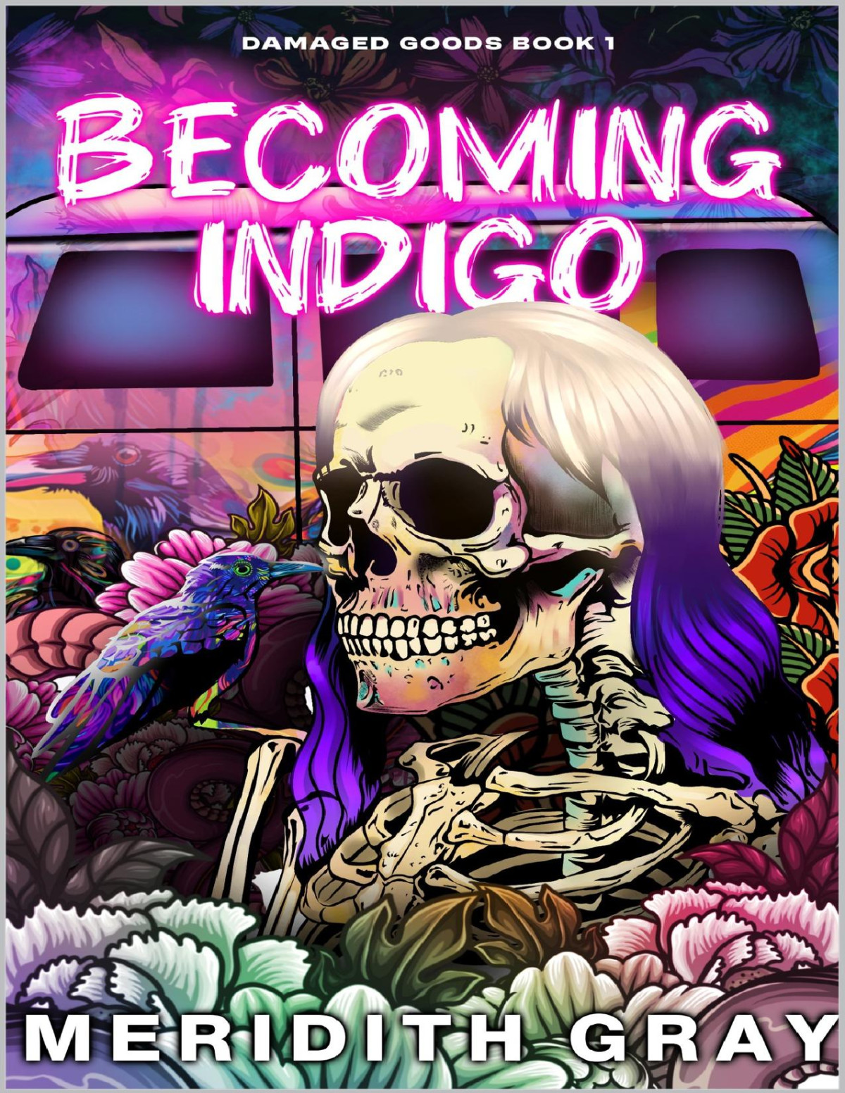 Becoming Indigo Damaged Goods Series Book 1 Meridith Gray