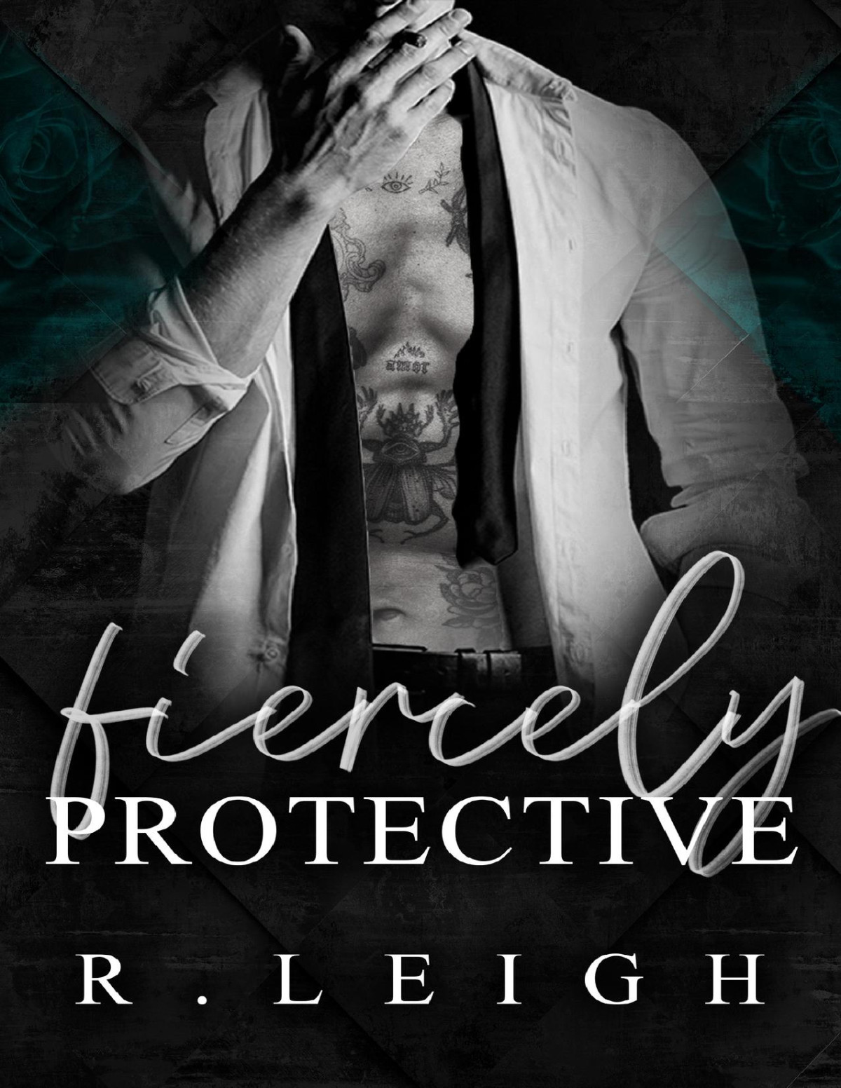Fiercely Protective R Leigh