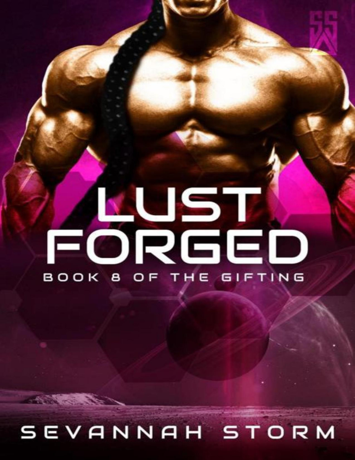 Lust Forged The Gifting Series 8 Sevannah Storm