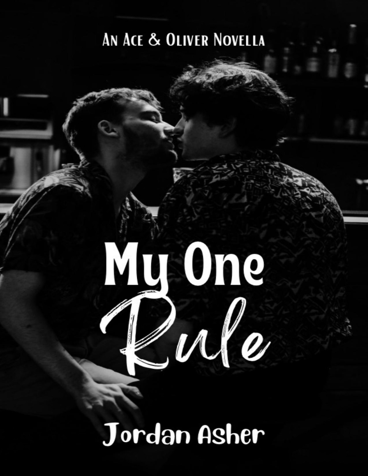 My One Rule An Ace Oliver Novella Jordan Asher
