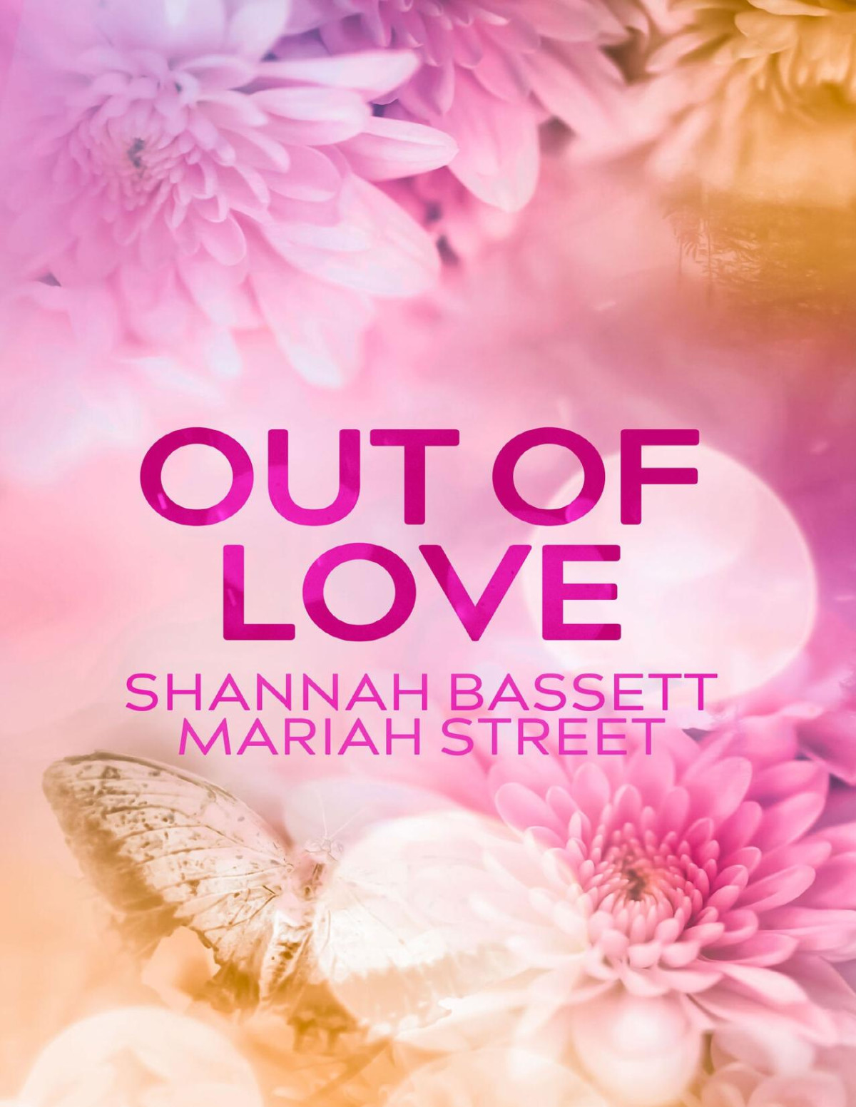 Out Of Love Out Of Seconds Series Book 2 Shannah Bassett Mariah Street
