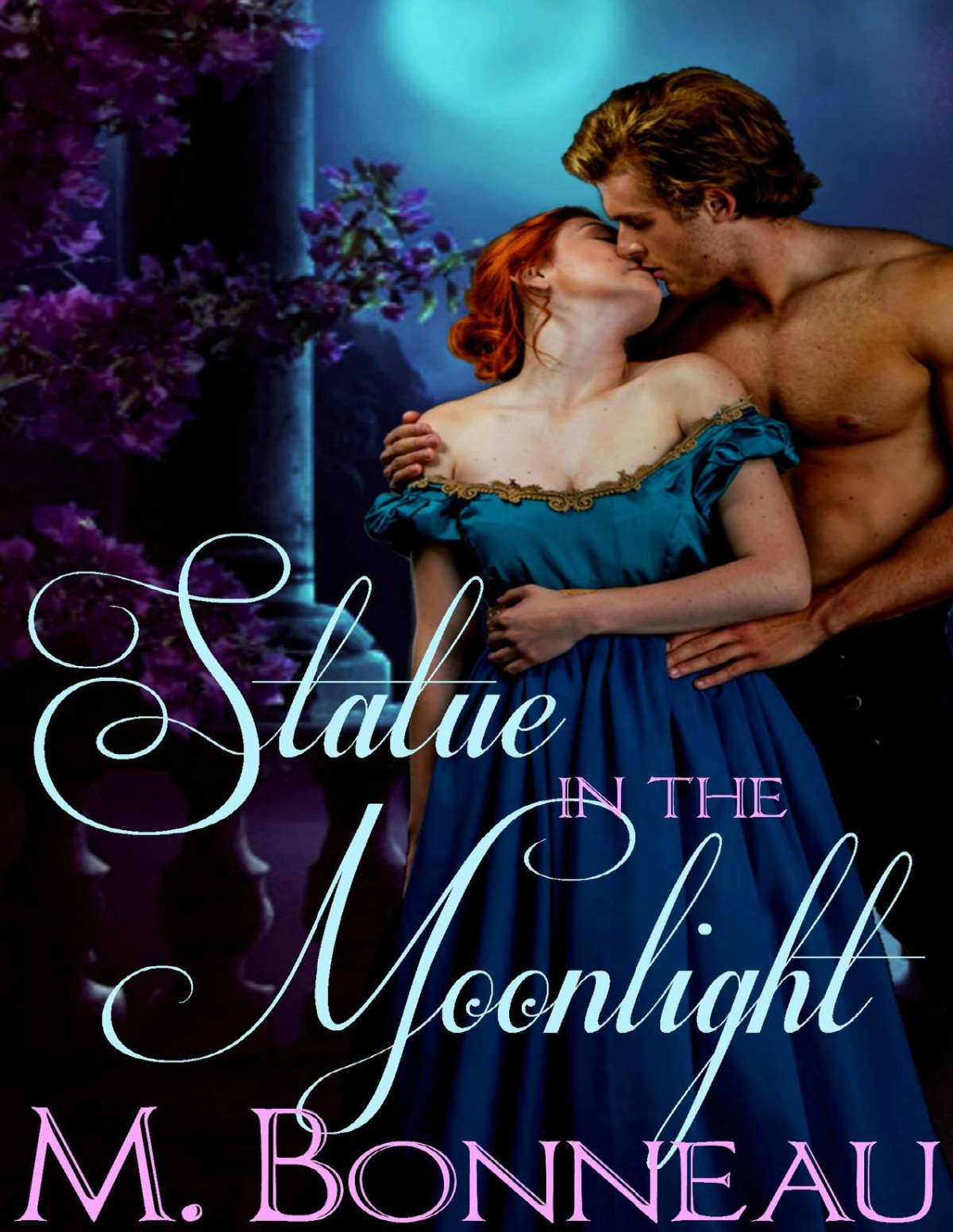 Statue In The Moonlight A Regency Romance Novella M Bonneau