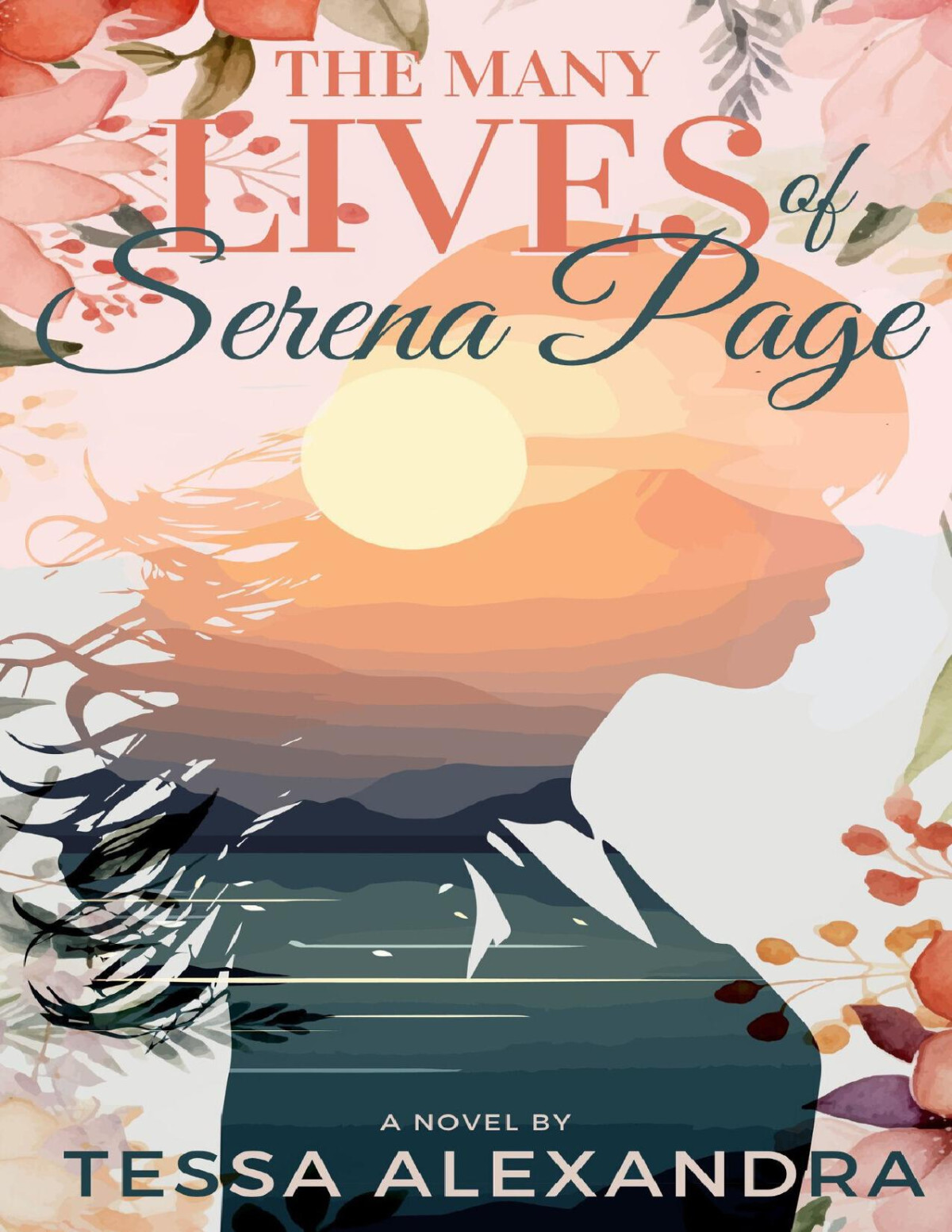 The Many Lives Of Serena Page A Novel Tessa Alexandra