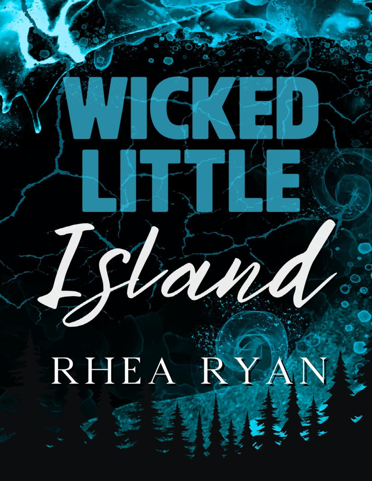 Wicked Little Island The Bone Love Series Book 3 Rhea Ryan
