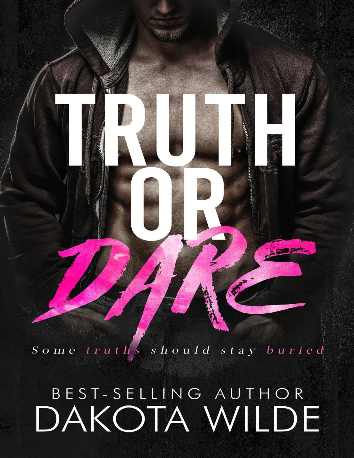 Truth Or Dare A Dark Stalker Romance Dakota Wilde