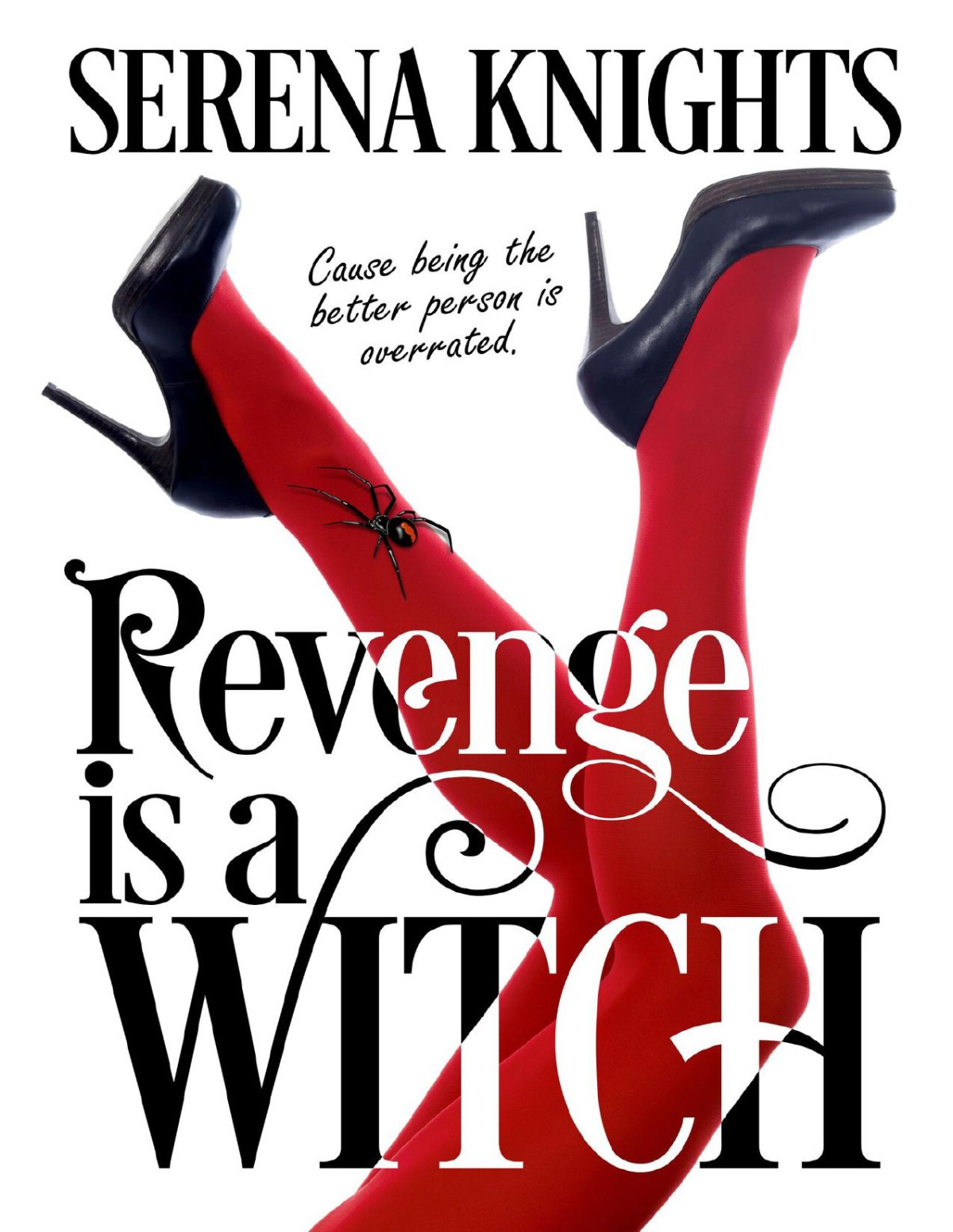 Revenge Is A Witch A Supernatural Why Choose Serena Knights
