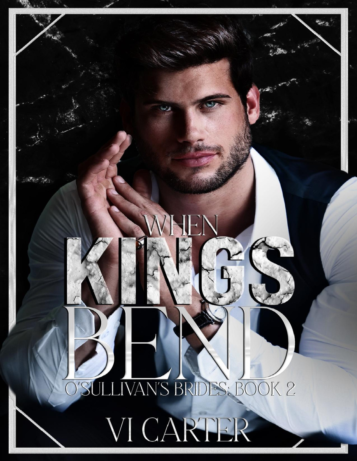 When Kings Bend A Dark Irish Mafia Romance Intensified By The Presence Of A Cult The Osullivans Brides Book Two Vi Carter