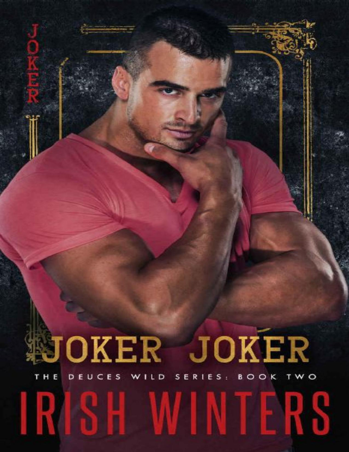 Joker Joker The Deuces Wild Series Book 2 Irish Winters