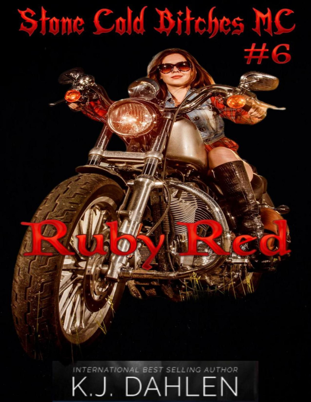 Ruby Red Stone Cold Bitches Mc 6 Kj Dahlen