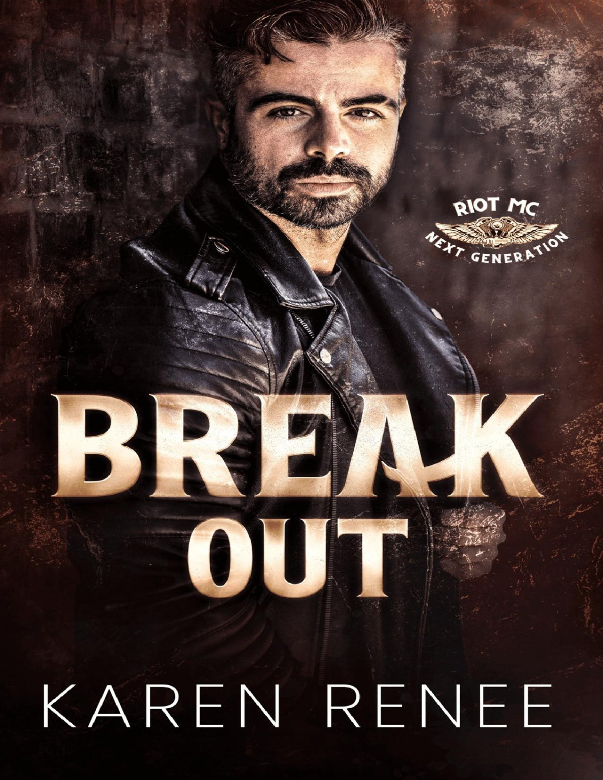 Break Out Riot Mc Next Generation Book 1 Karen Renee