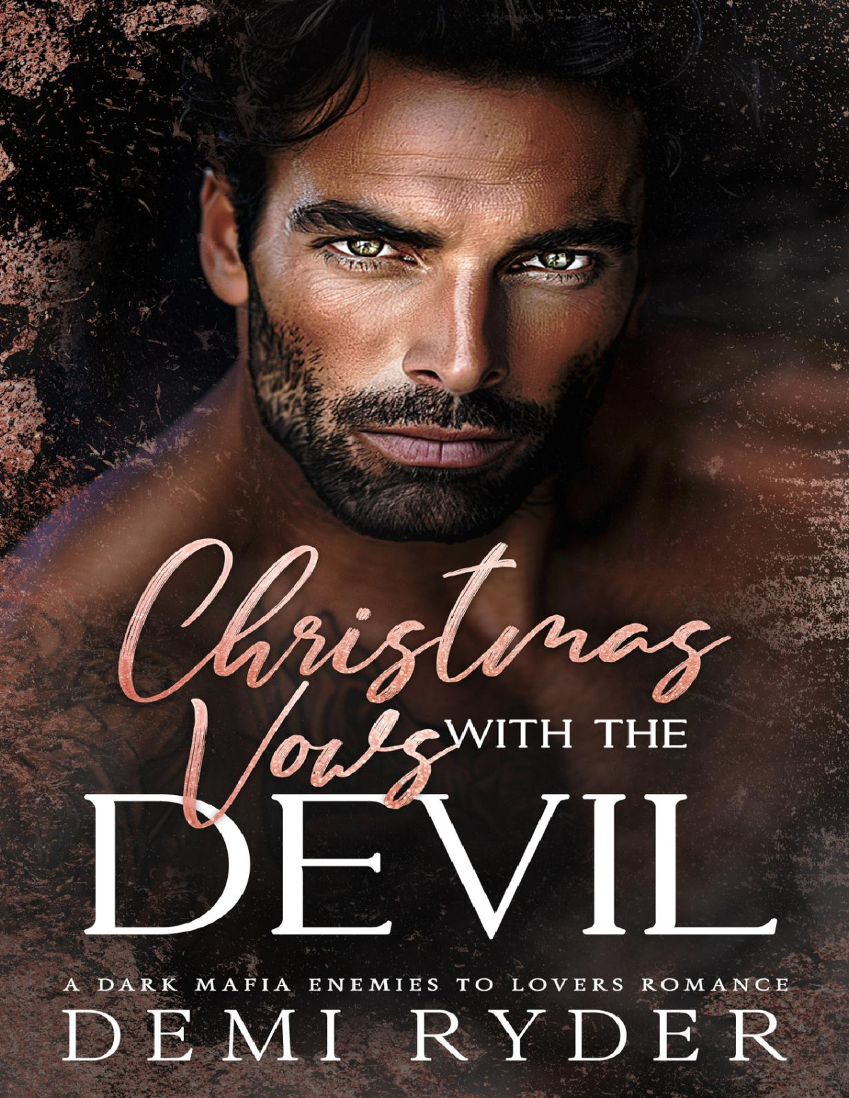 Christmas Vows With The Devil A Dark Mafia Enemies To Lovers Romance Demi Ryder