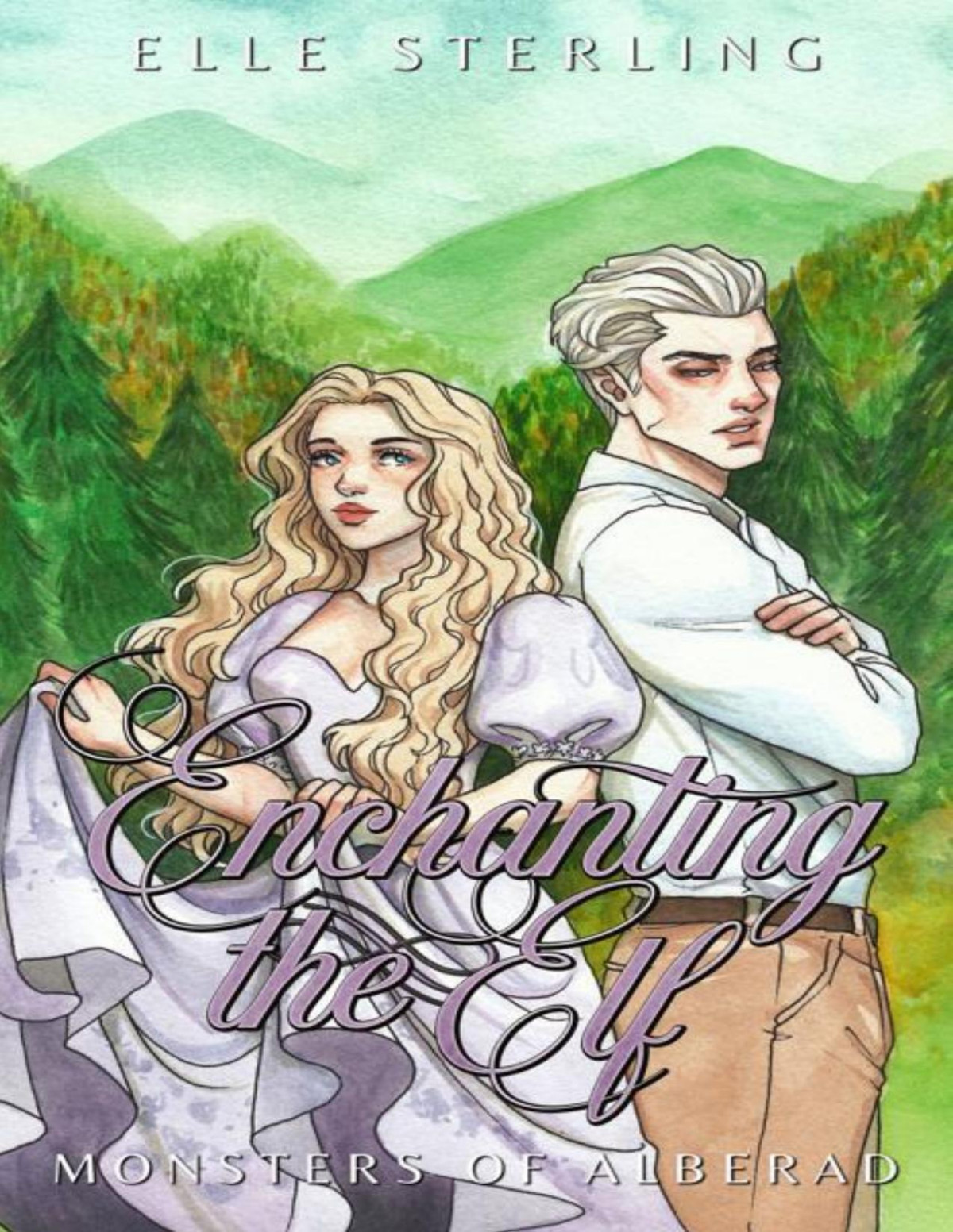 Enchanting The Elf A Monster Romance Monsters Of Alberad Elle Sterling