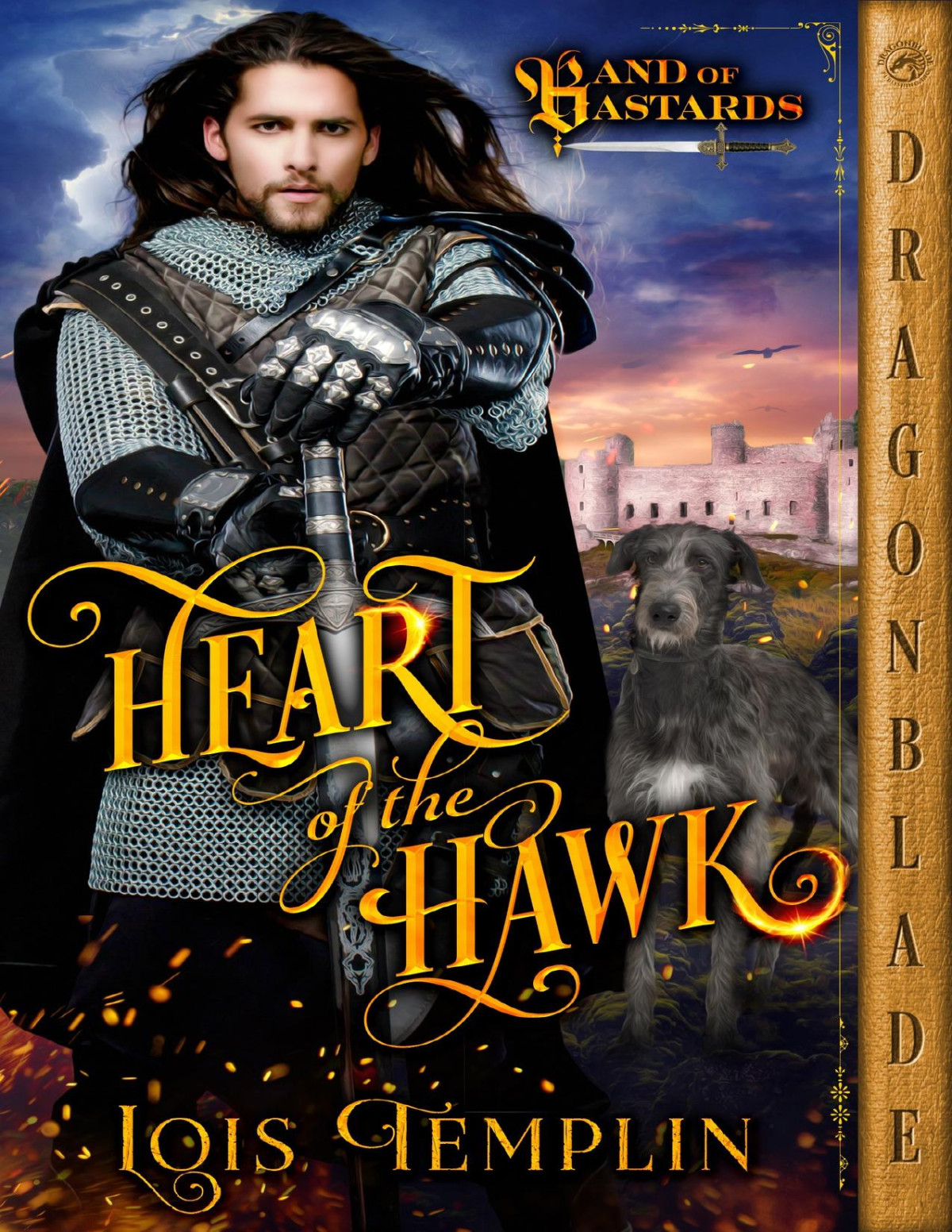 Heart Of The Hawk Band Of Bastards Book 1 Lois Templin