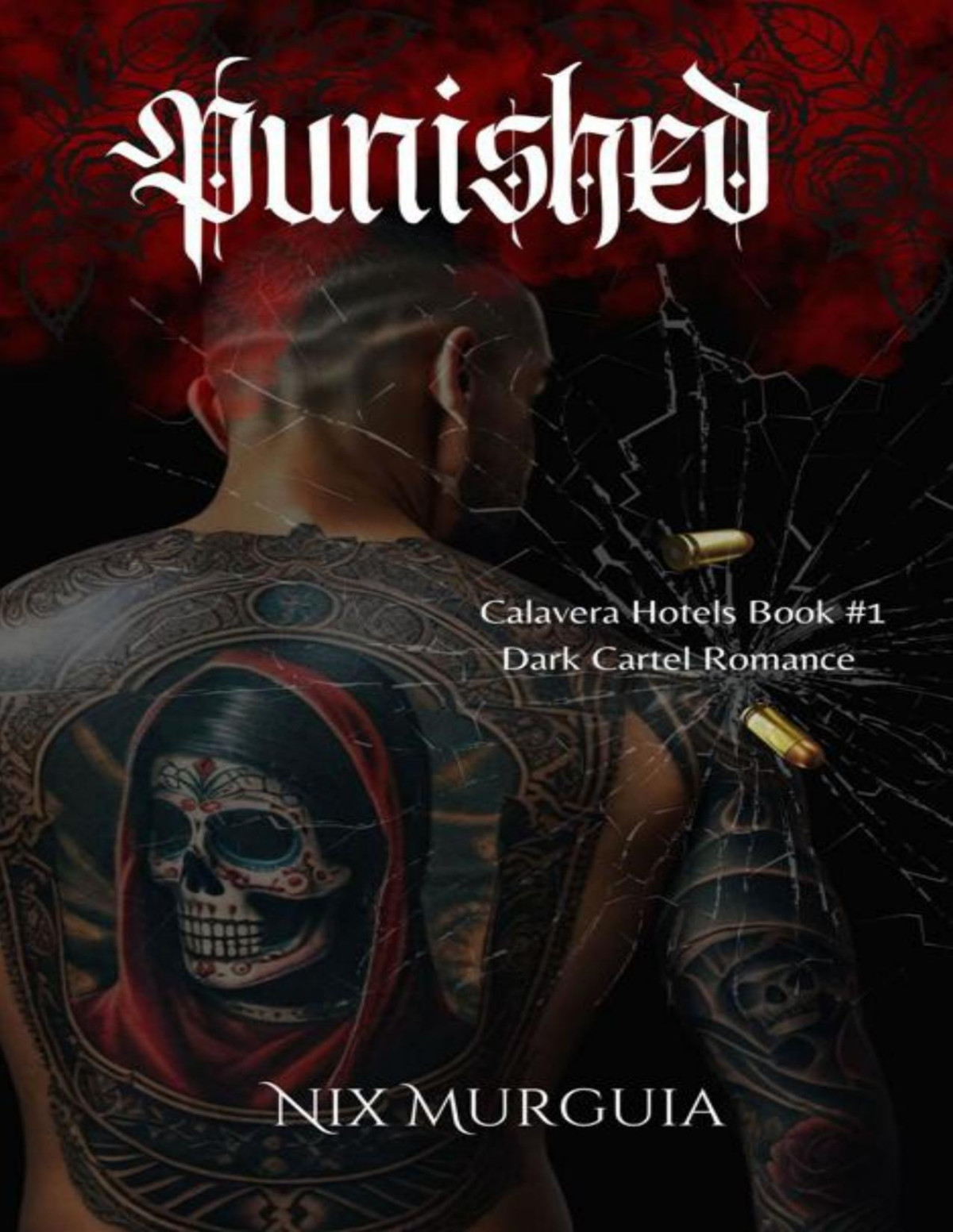 Punished Calavera Hotels Book 1 Nix Murguia