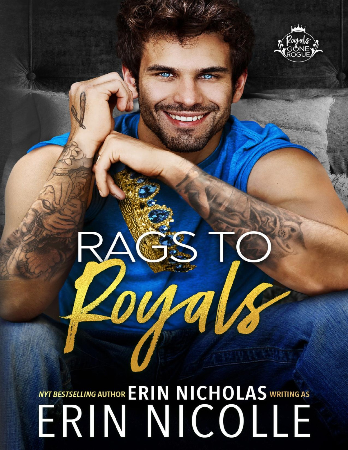 Rags To Royals Royals Gone Rogue Book 3 Erin Nicolle Erin Nicholas