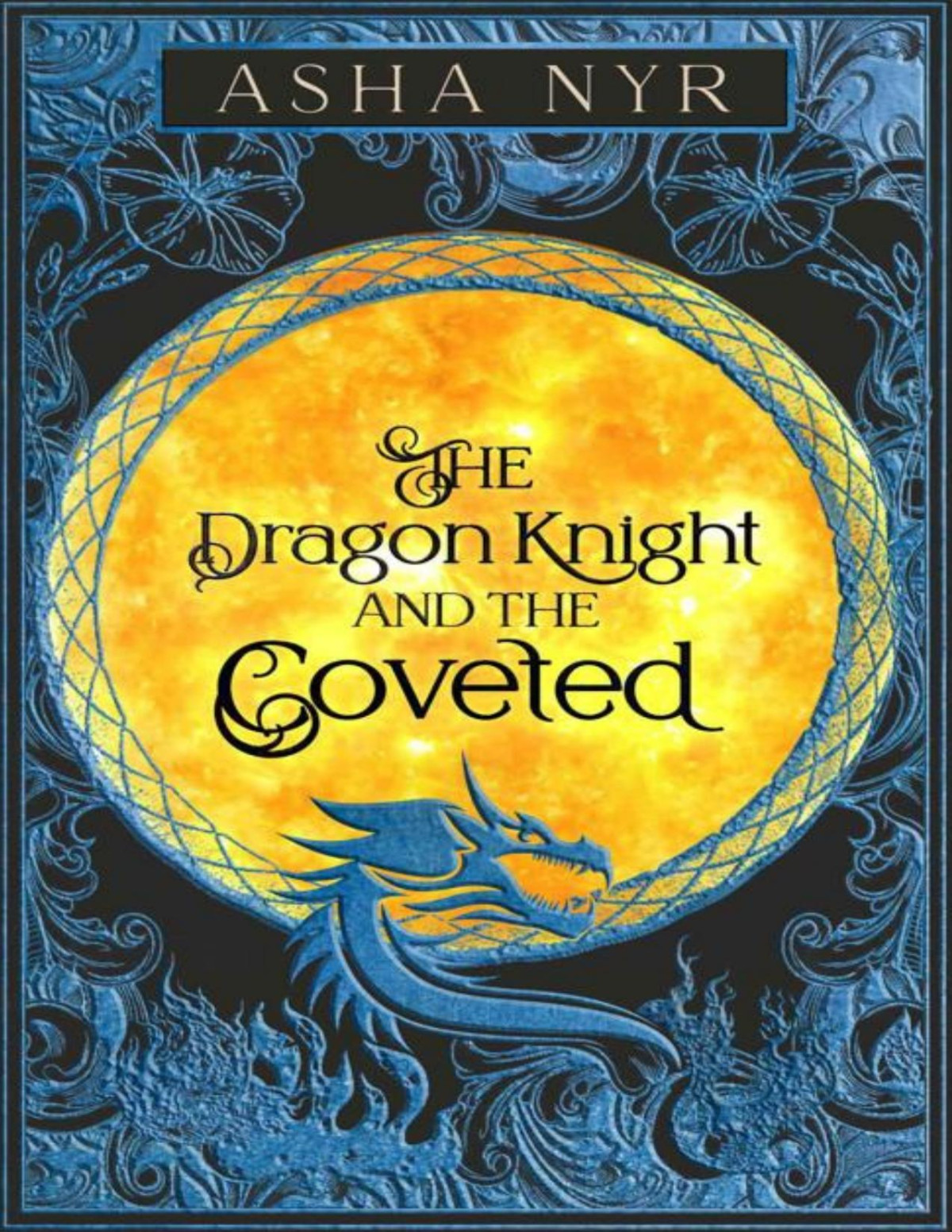 The Dragon Knight And The Coveted Healing Fate Book 2 Asha Nyr