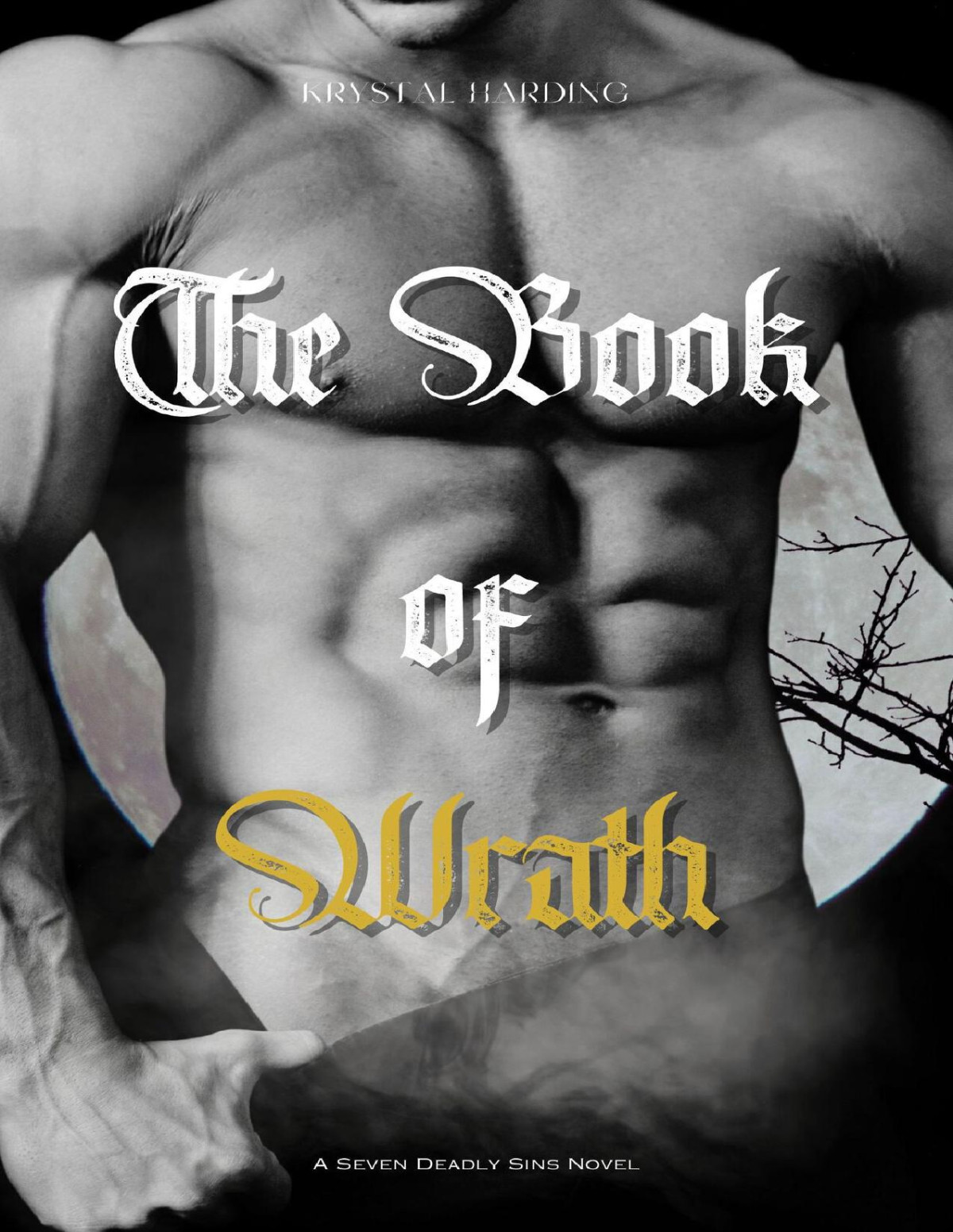 The Book Of Wrath A Seven Deadly Sins Novel Krystal Harding