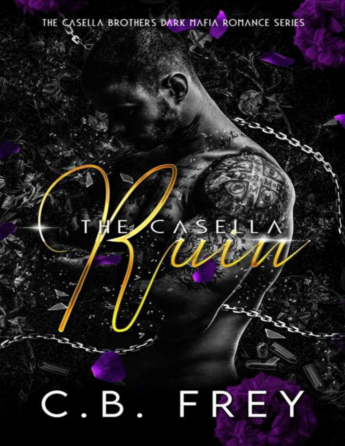 The Casella Ruin An Enemies To Lovers Dark Mafia Romance Cb Frey