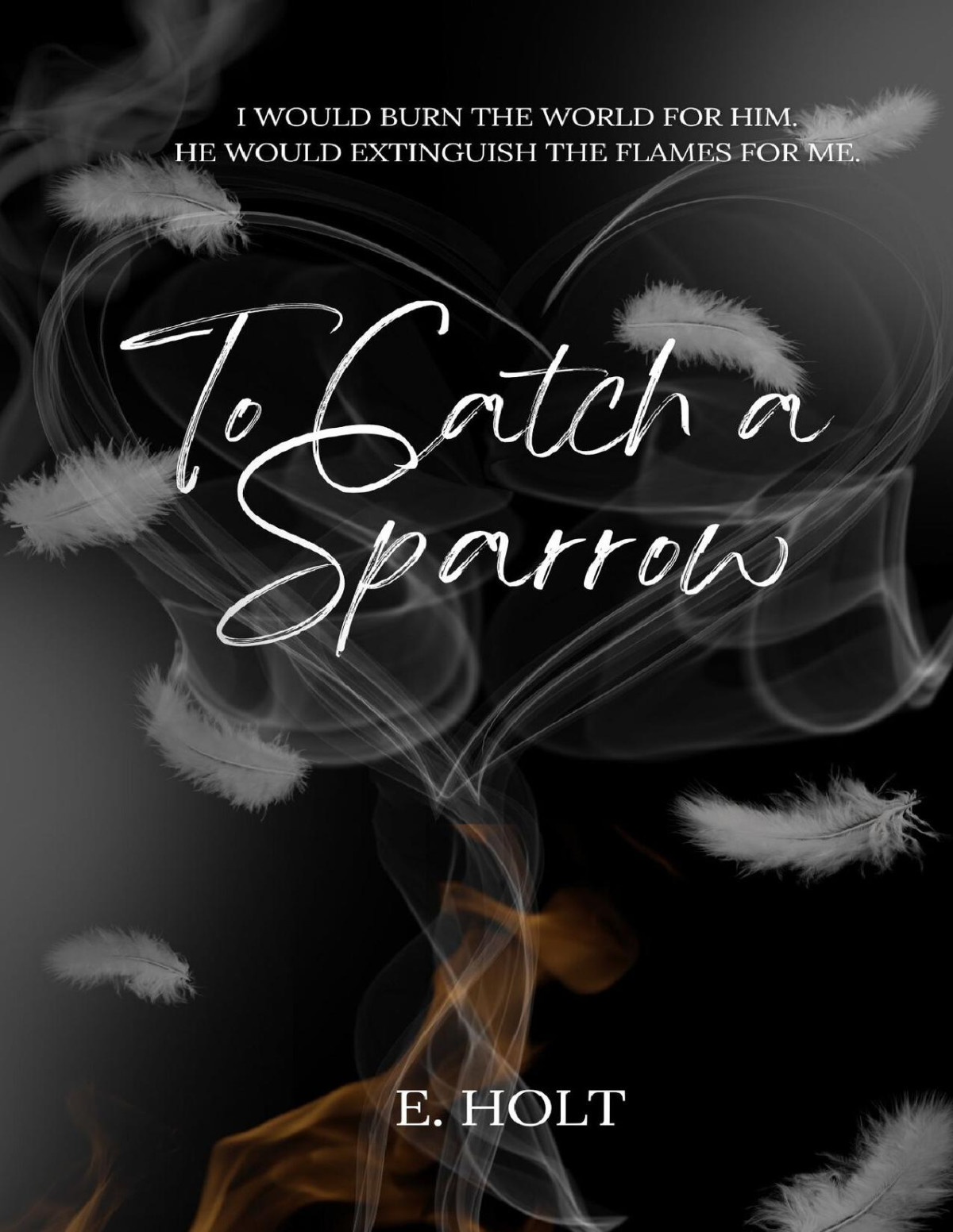 To Catch A Sparrow Eva Holt