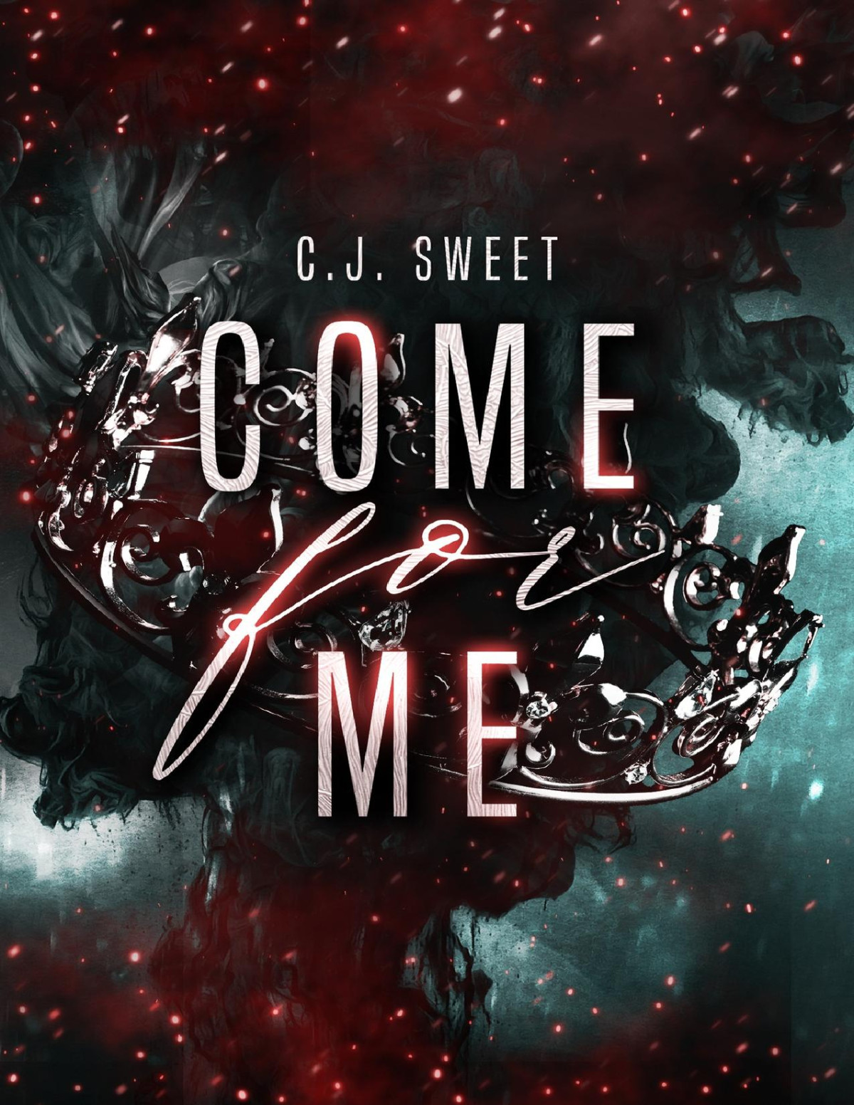 Come For Me Cj Sweet
