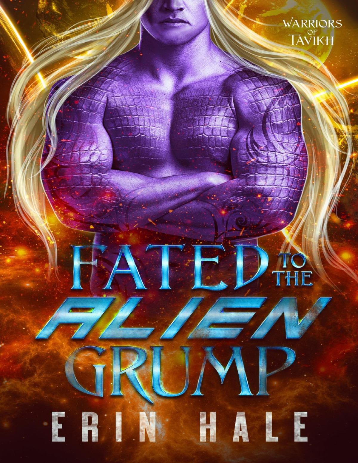 Fated To The Alien Grump A Fated Mates Alien Romance Warriors Of Tavikh Book 3 Erin Hale