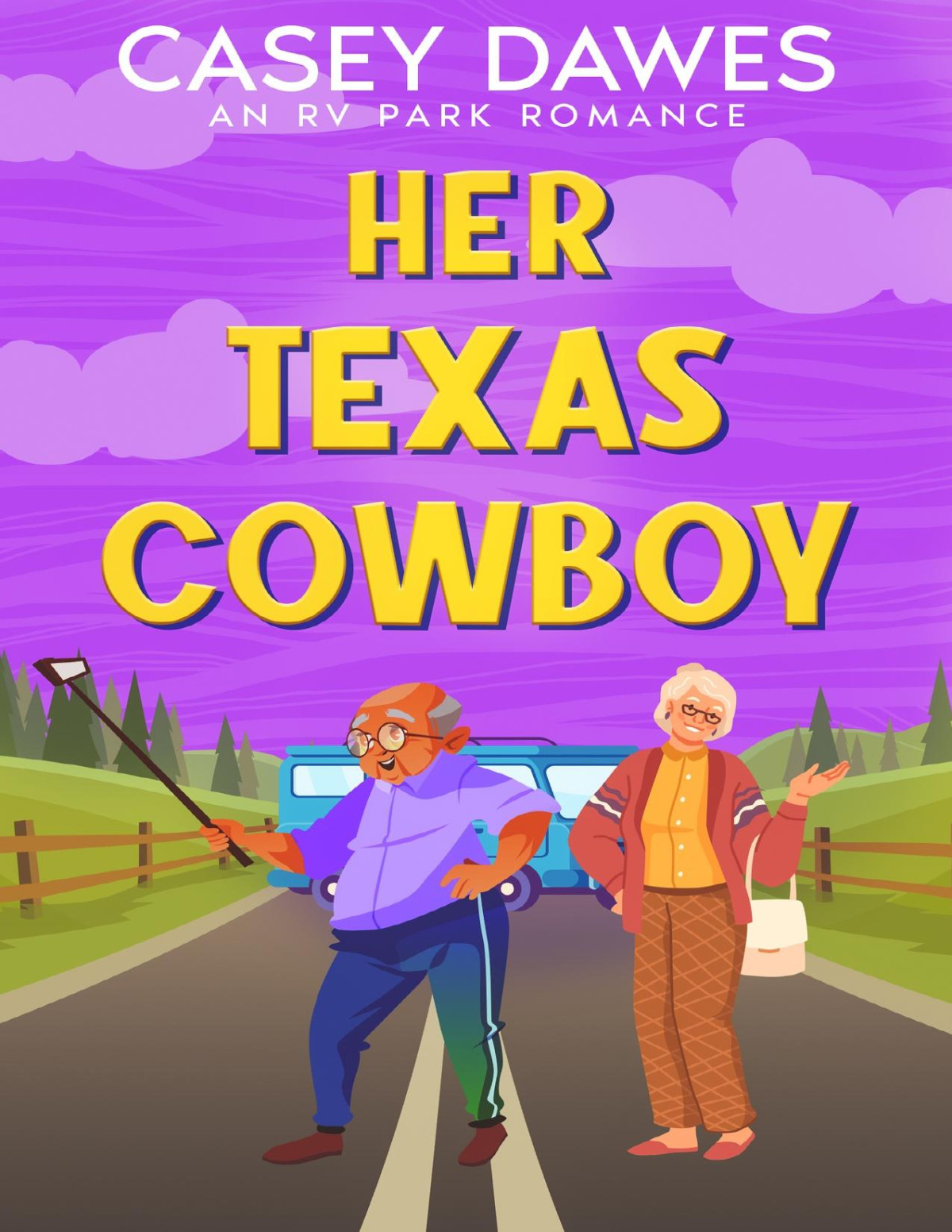 Her Texas Cowboy Rv Park Romance Book 3 Casey Dawes