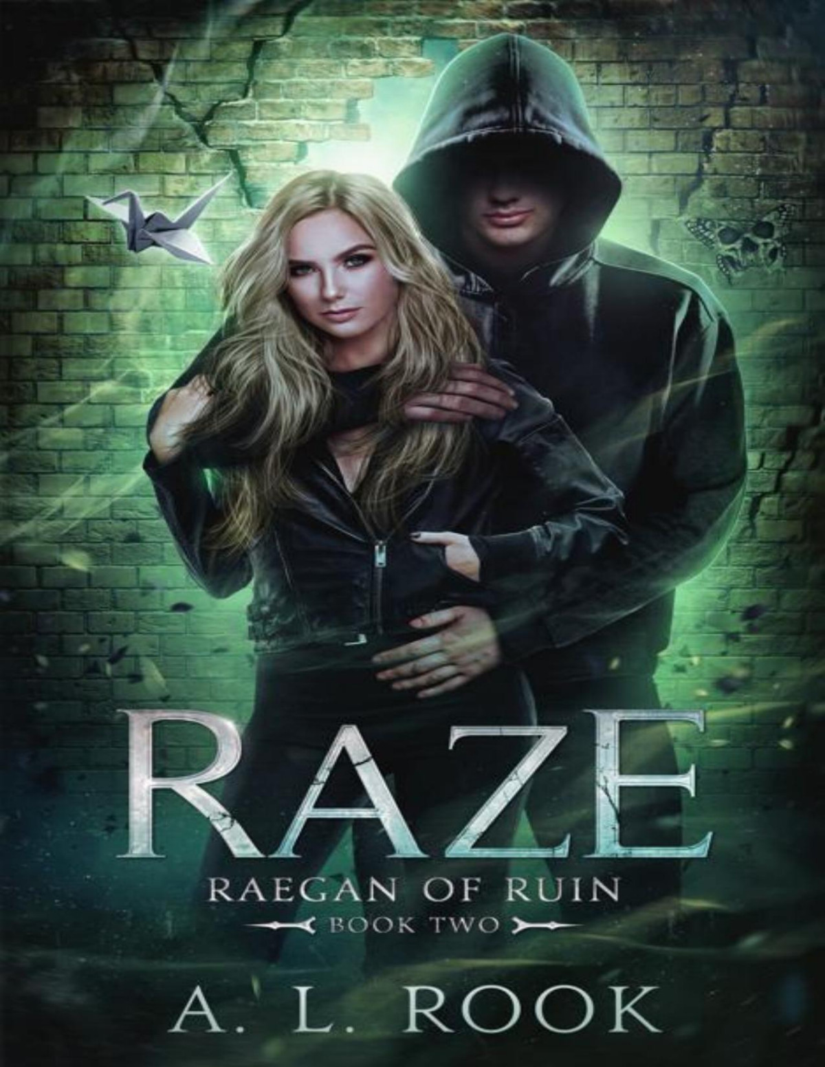 Raze Raegan Of Ruin Book 2 A L Rook