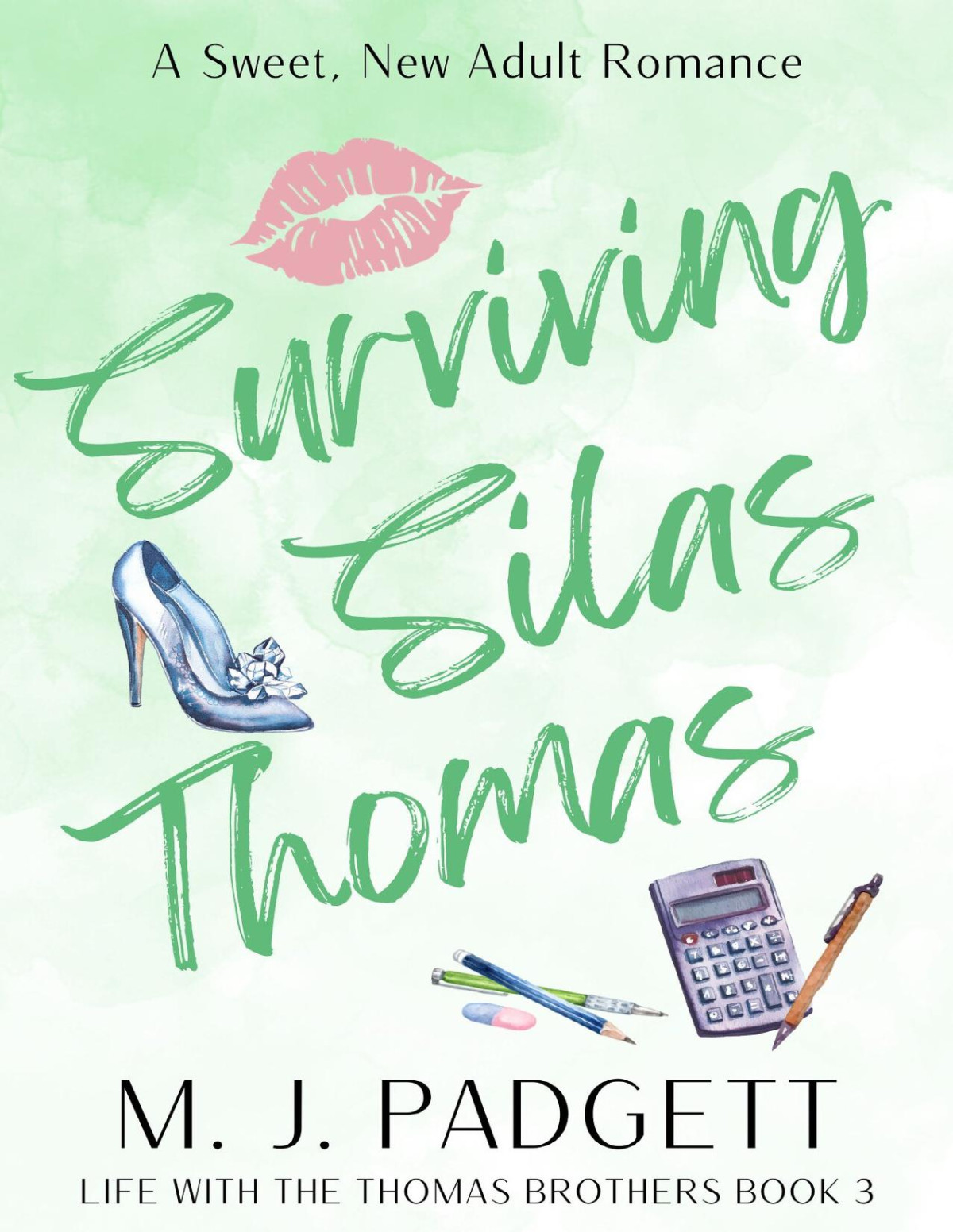 Surviving Silas Thomas Life With The Thomas Brothers Book 3 Padgett