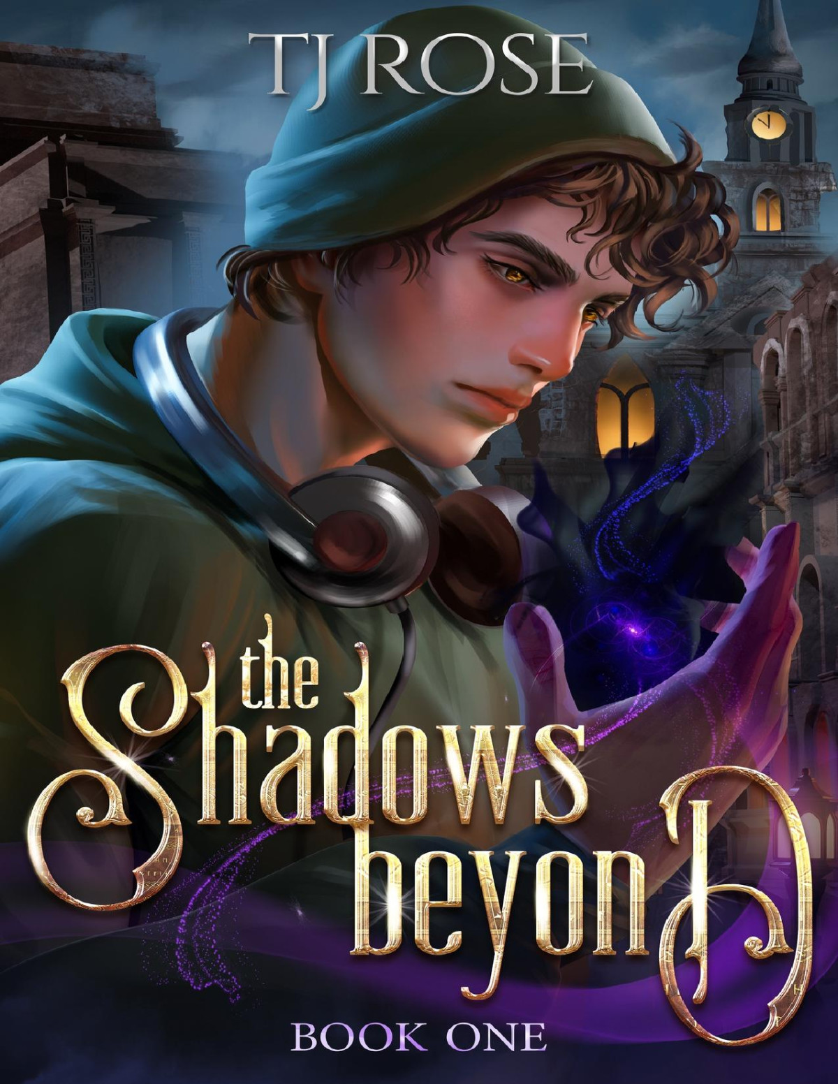 The Shadows Beyond An Mm Urban Fantasy Romance Shadow And Light Duology Book 1 Tj Rose
