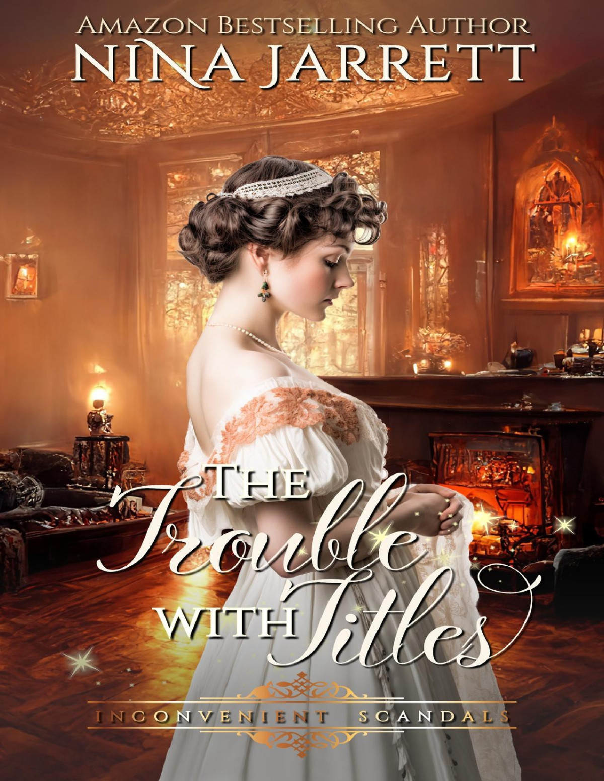 The Trouble With Titles A Regency Mystery Romance Inconvenient Scandals 4 Jarrett