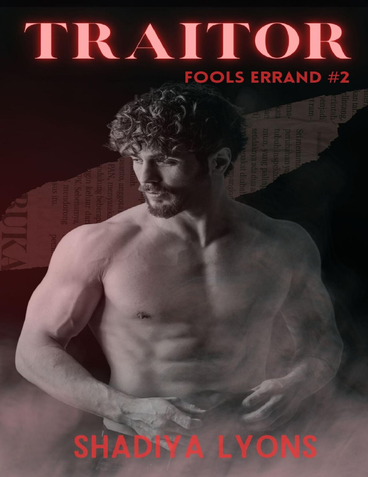 Traitor A Mm Rockstar Romance Novella Fools Errand Book 2 Shadiya Lyons