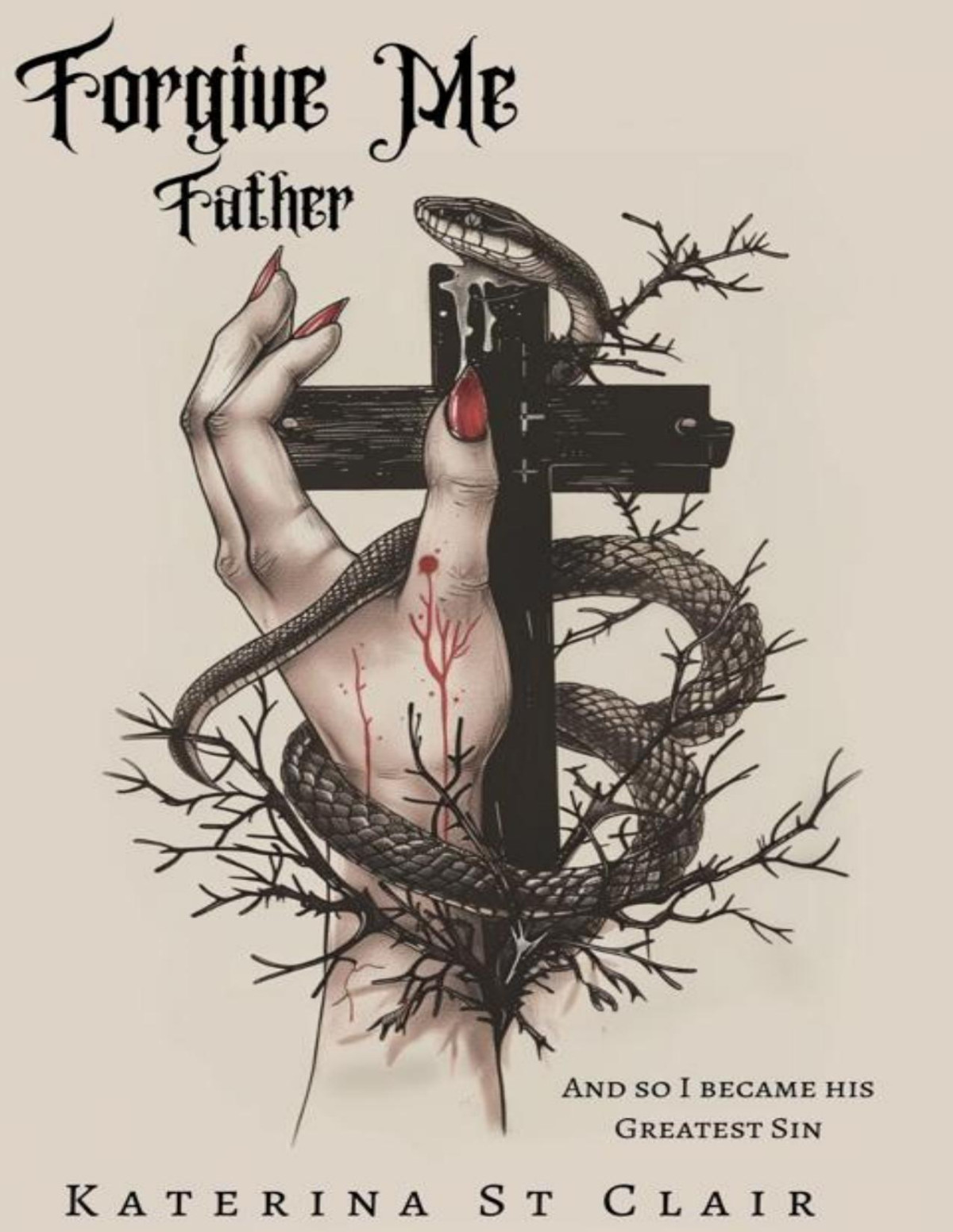 Forgive Me Father The Shadows Of Darkness Universe Book 1 Katerina St Clair