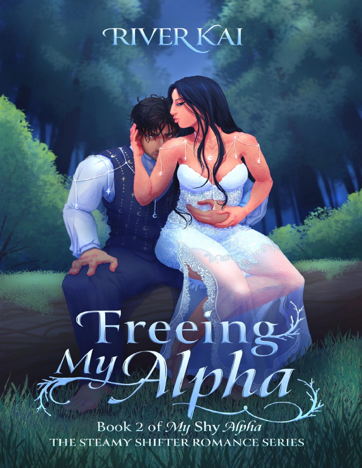 Freeing My Alpha Book 2 Of My Shy Alpha The Steamy Shifter Romance Series Kai