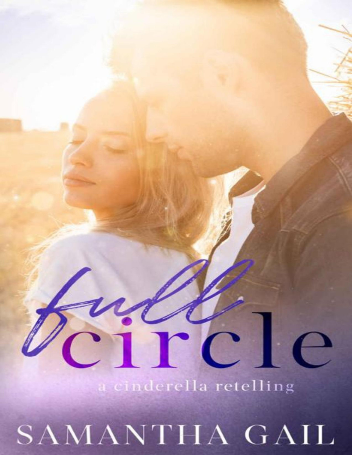 Full Circlealternate Cover A Cinderella Retelling Samantha Gail