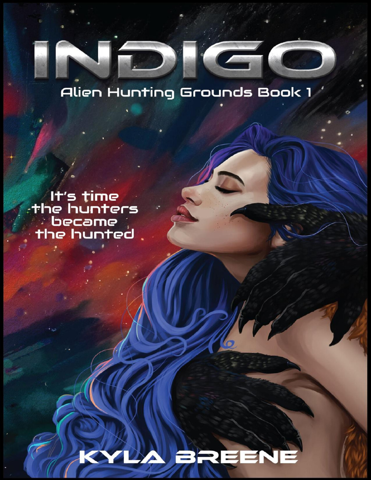 Indigo Alien Hunting Grounds Book 1 Kyla Breene