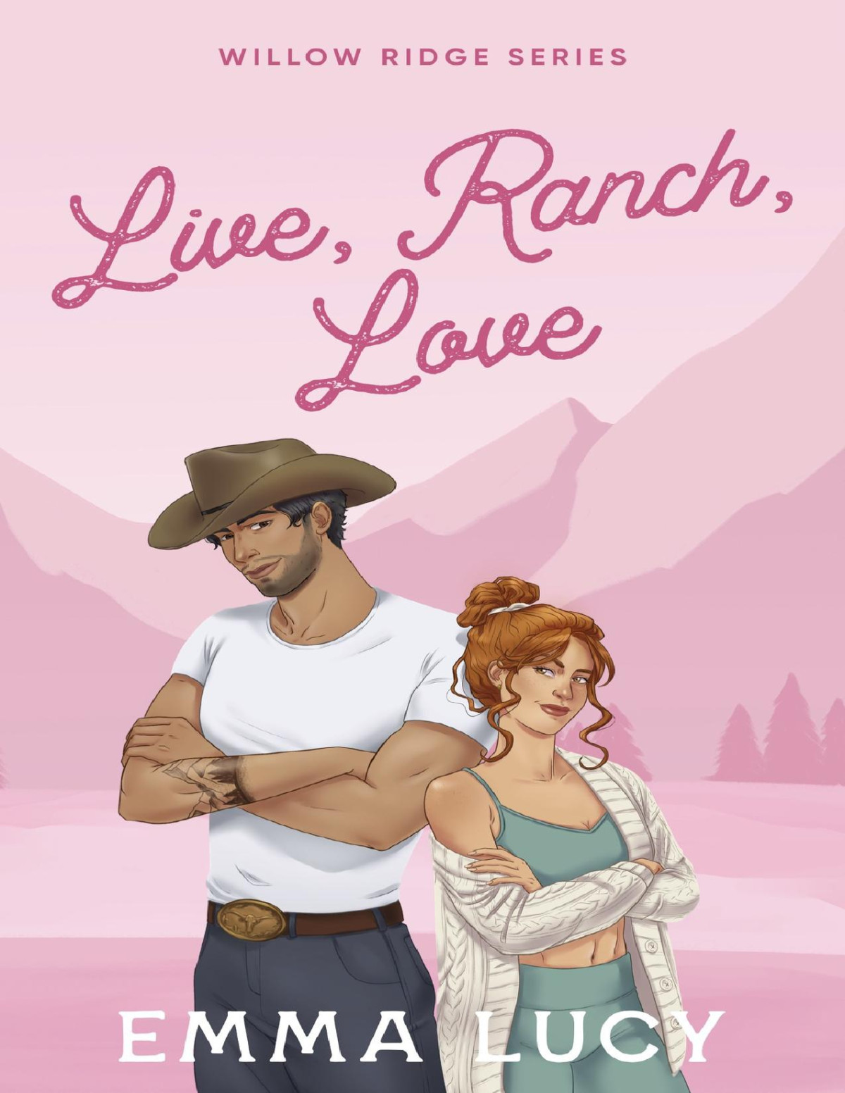 Live Ranch Love A Small Town Enemies To Lovers Cowboy Romance Willow Ridge Book 1 Emma Lucy