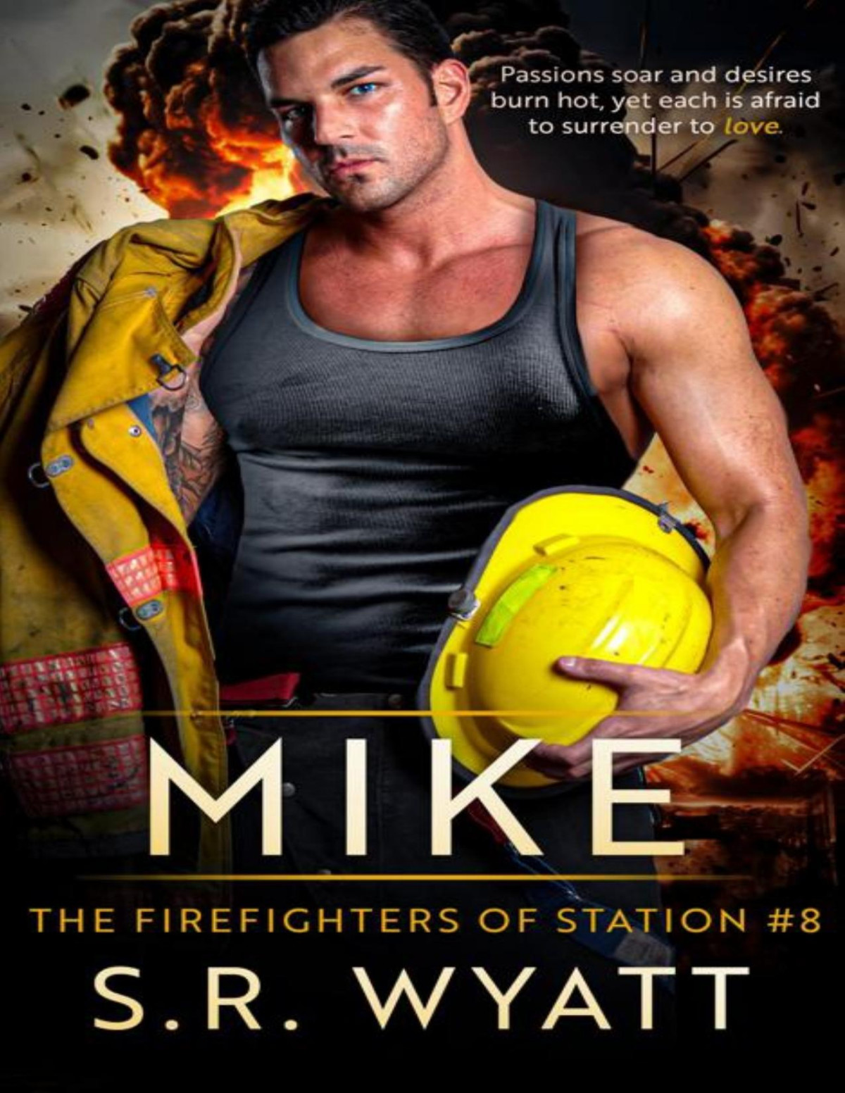 Mike The Firefighters Of Station 8 S R Wyatt