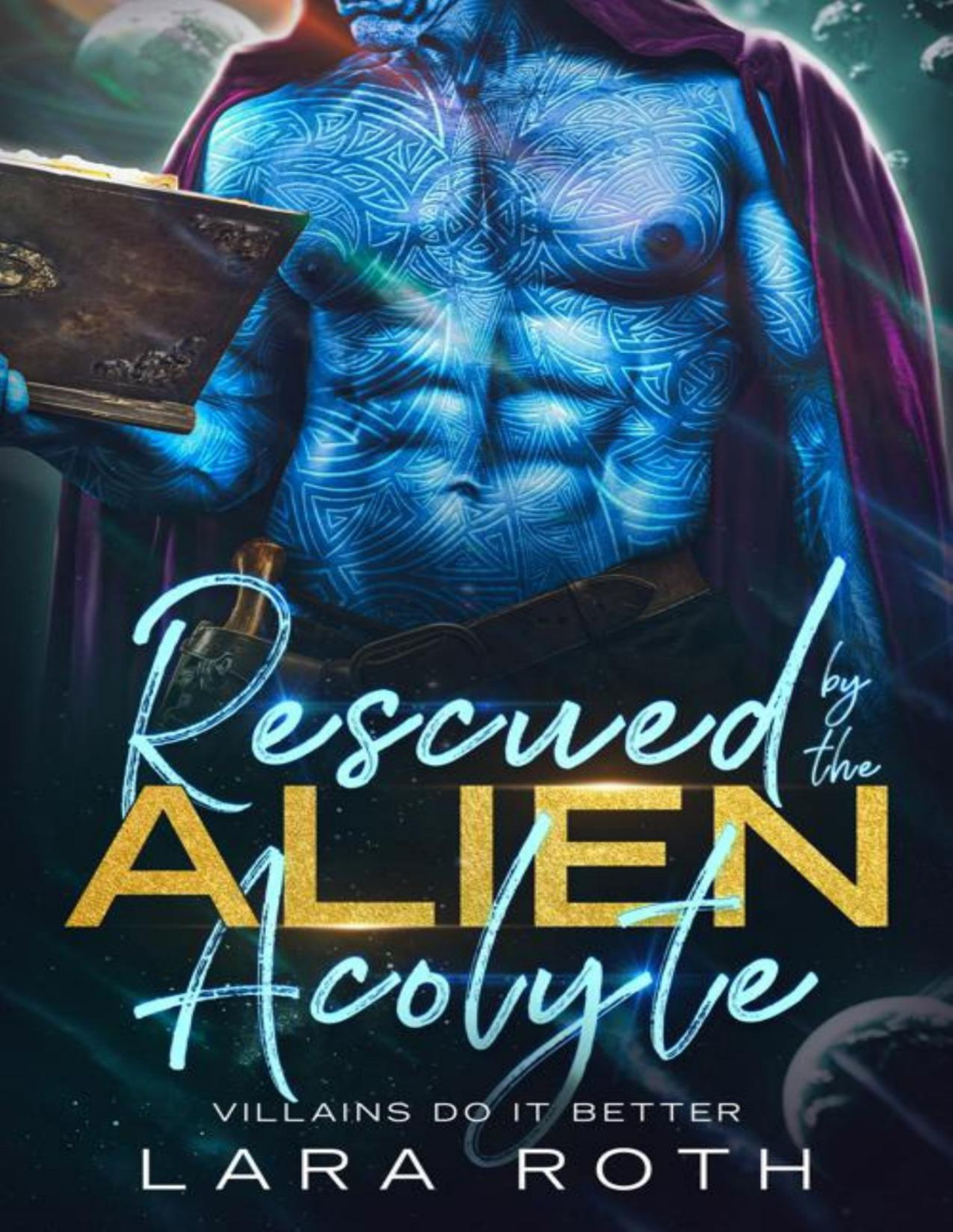 Rescued By The Alien Acolyte A Scifi Romance Lara Roth