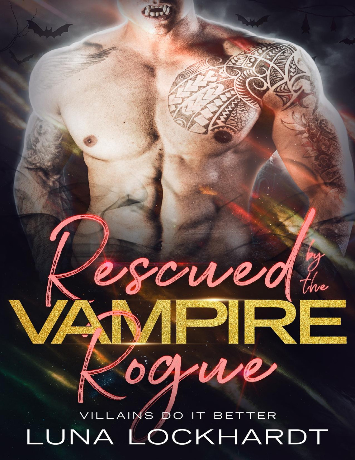 Rescued By The Vampire Rogue An Enemies To Lovers Close Proximity Pnr Luna Lockhardt